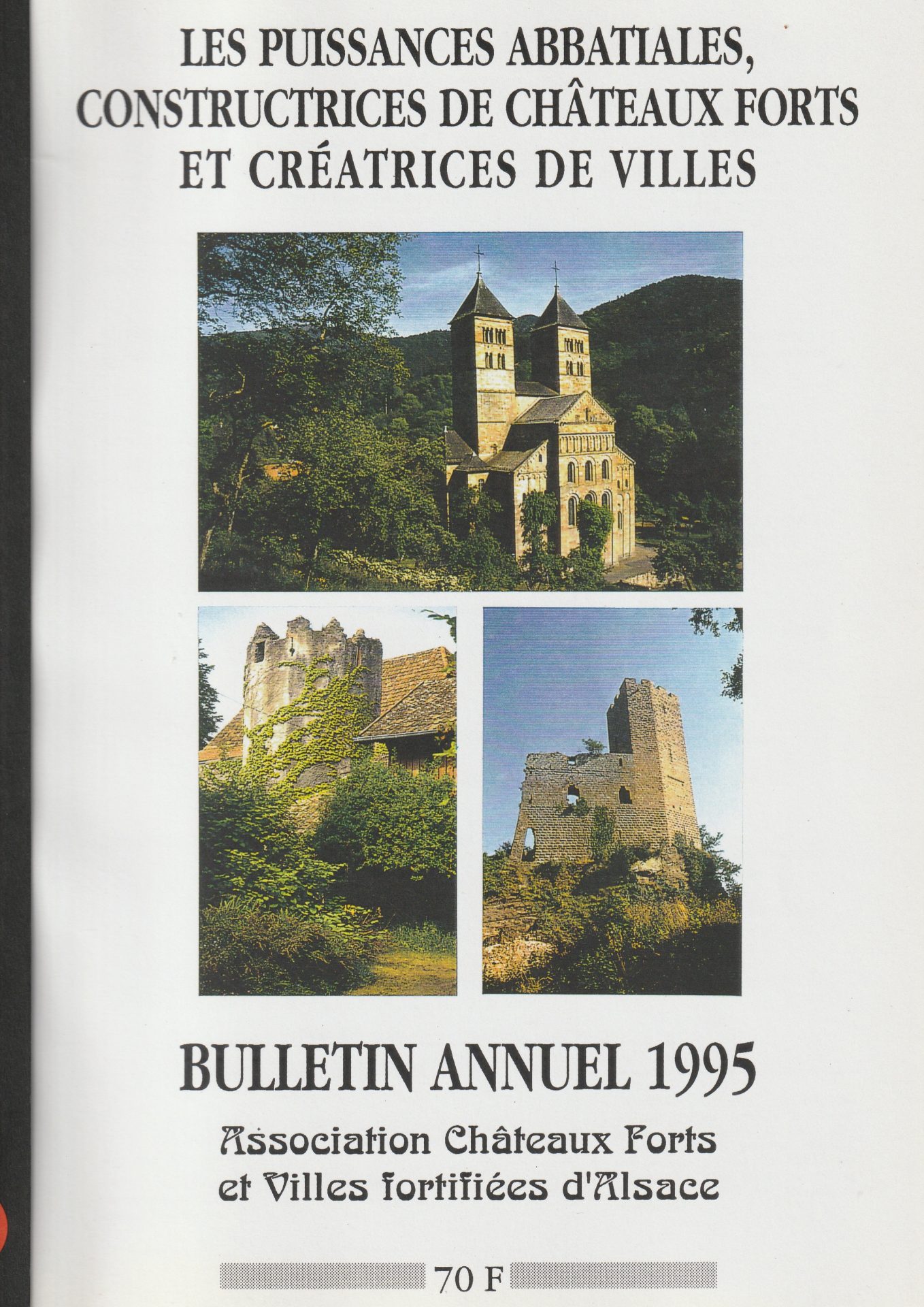 Bulletin annuel de l'Association des châteaux forts et villes fortifiées d'Alsace