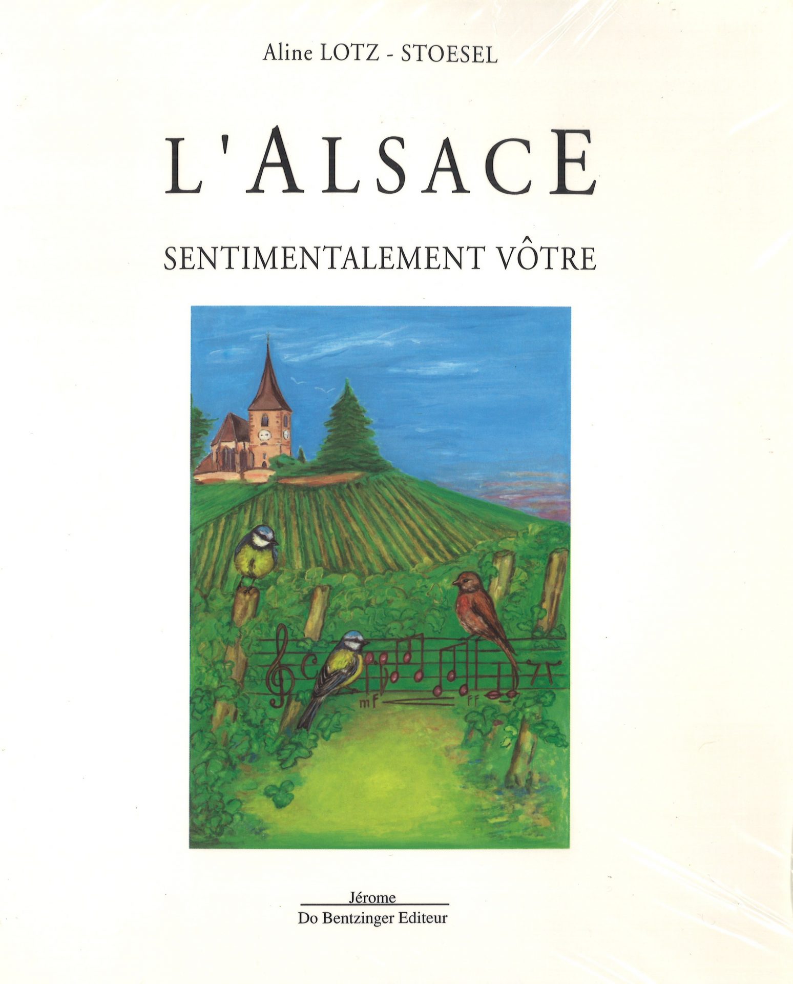 L'Alsace sentimentalement vôtre