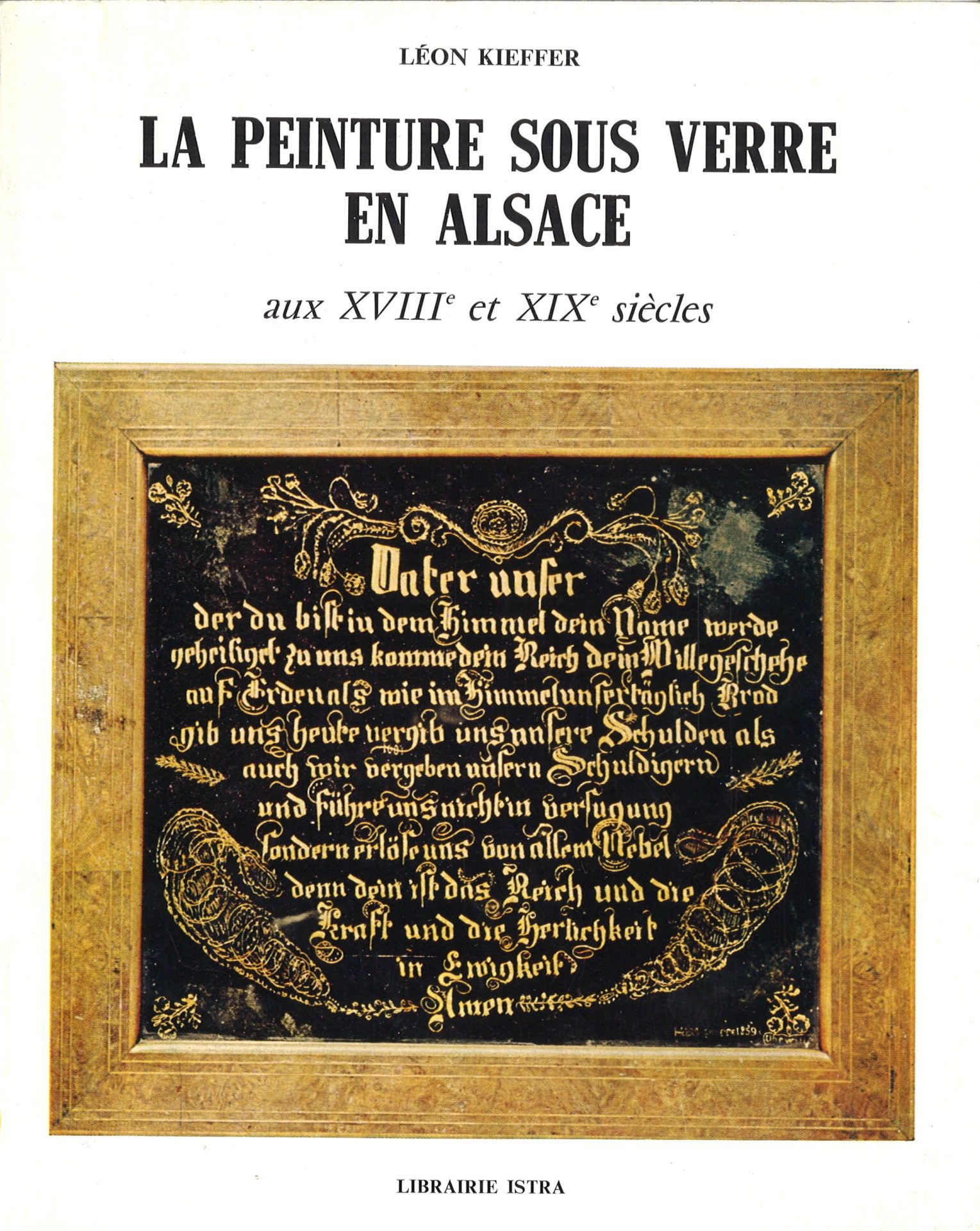 La peinture sous verre en Alsace et dans son contexte européen