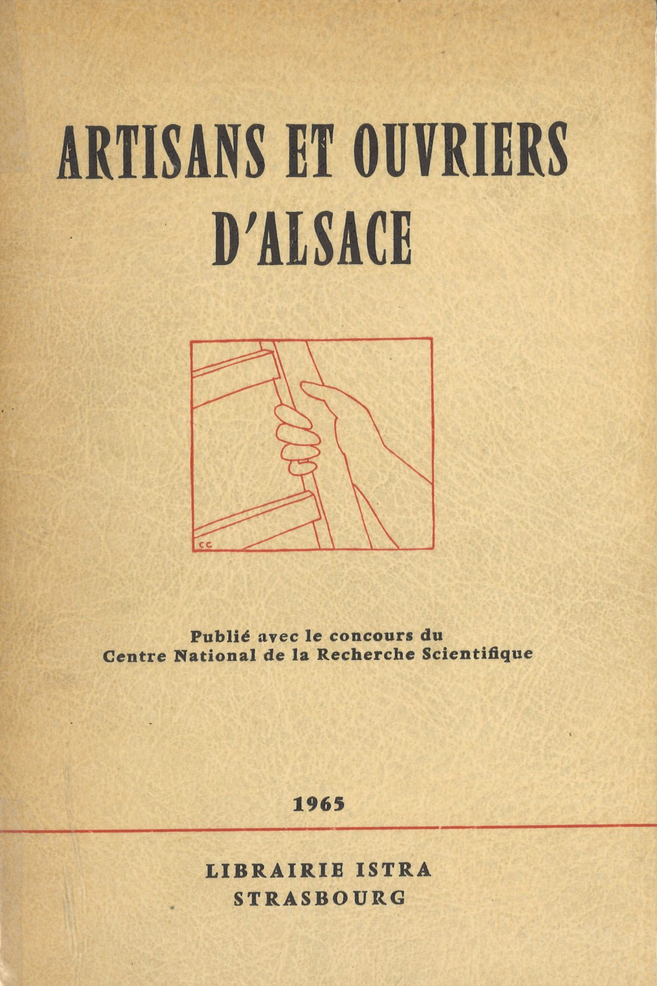 Artisans et ouvriers - Société Savante d'Alsace - Tome IX