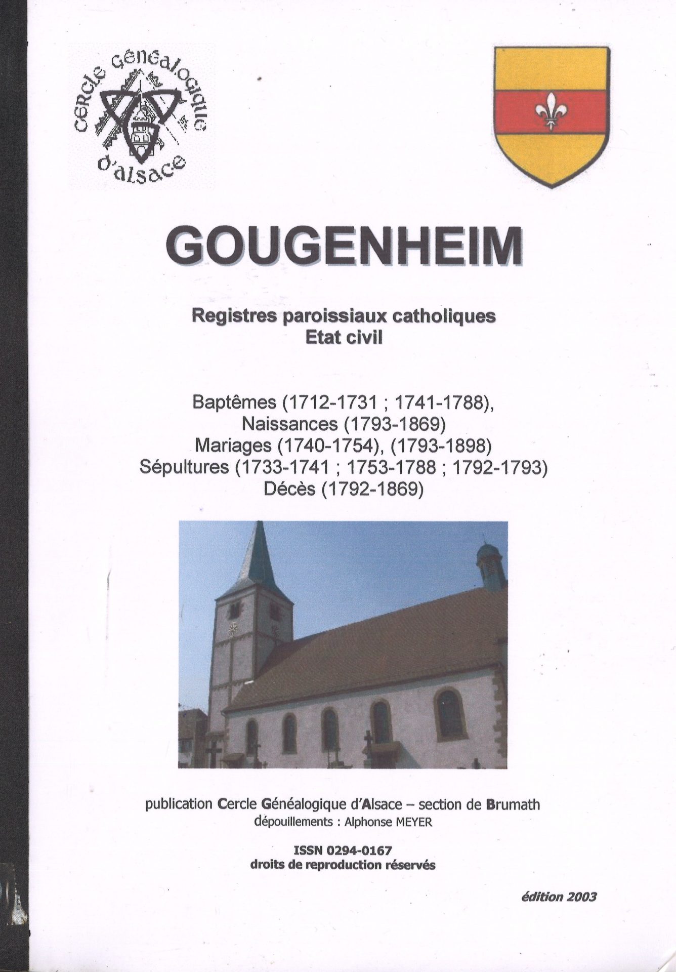 Gougenheim - Registres paroissiaux catholiques - Etat-civil - Baptêmes (1712-1731 ; 1741-1788), Naissances (1793-1869), Mariages (1740-1754) (1793-1898), Sépultures (1733-1741 ; 1753-1788 ; 1792-1793), Décès (1792-1869)