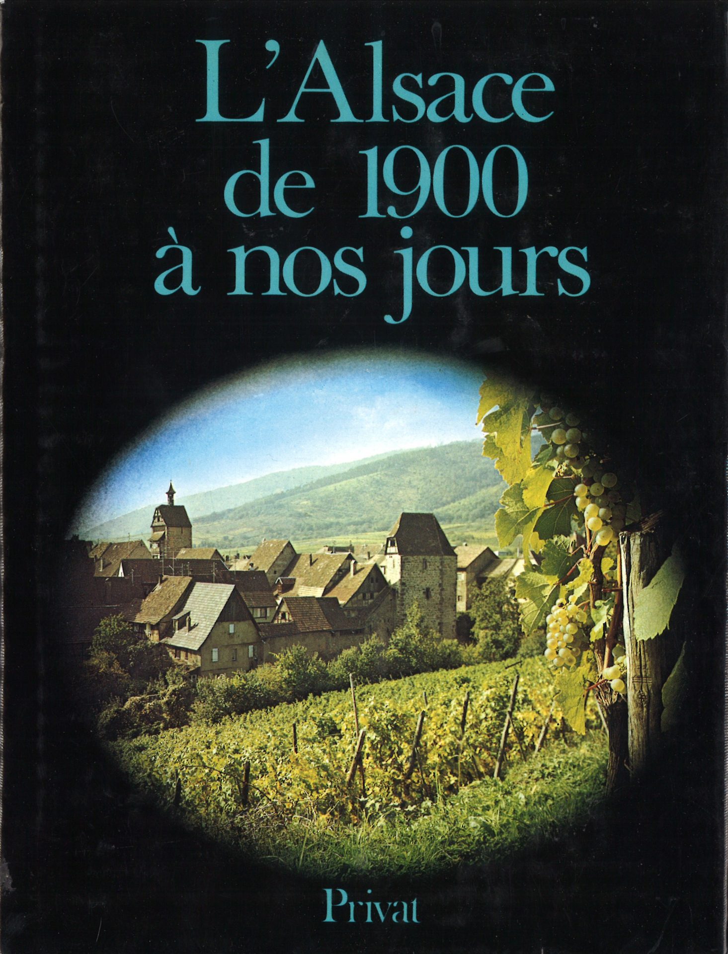 L'Alsace de 1900 à nos jours