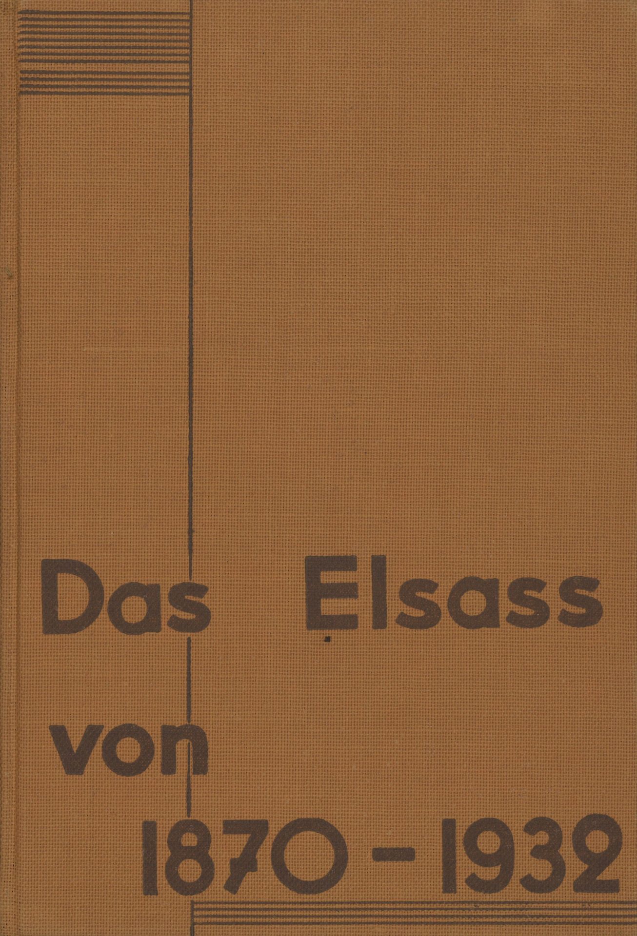 Das Elsass von 1870-1932 - tomes I à IV