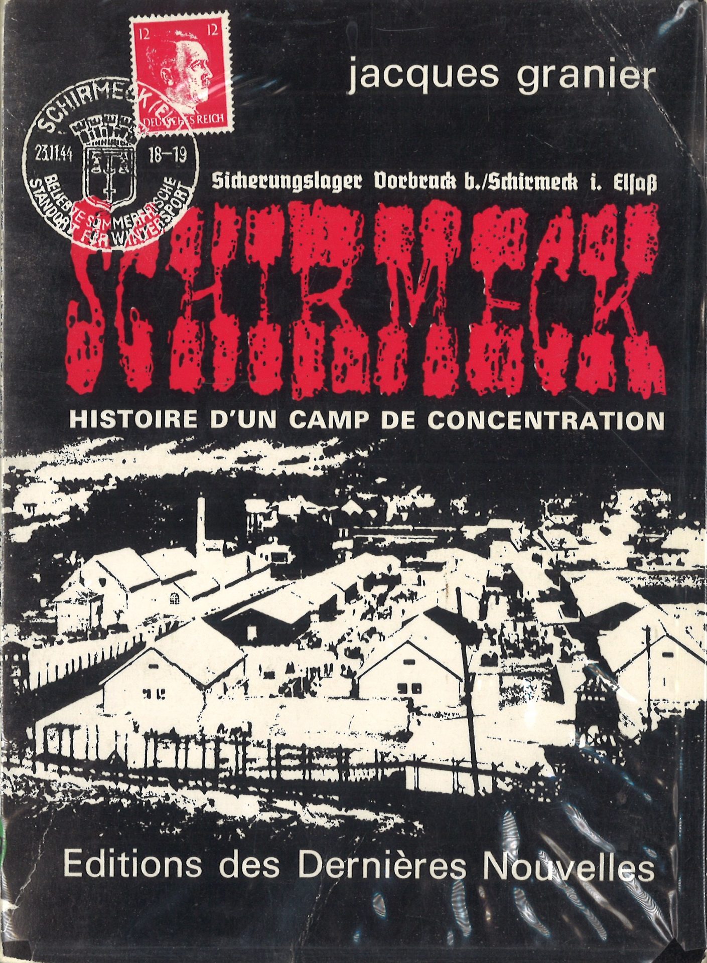 Schirmeck, histoire d'un camp de concentration