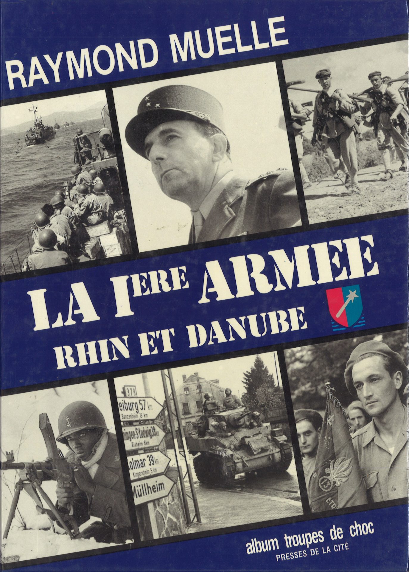 La 1ère armée Rhin et Danube