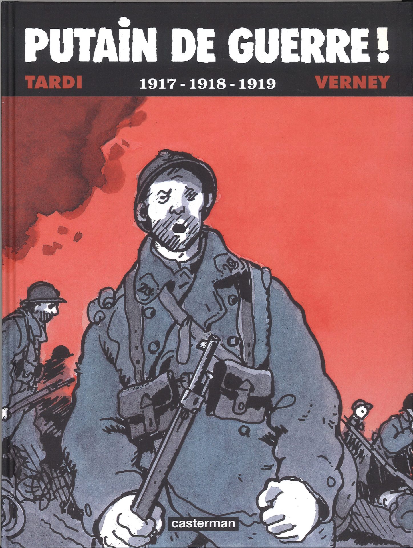 Putain de guerre ! 1917-1918-1919