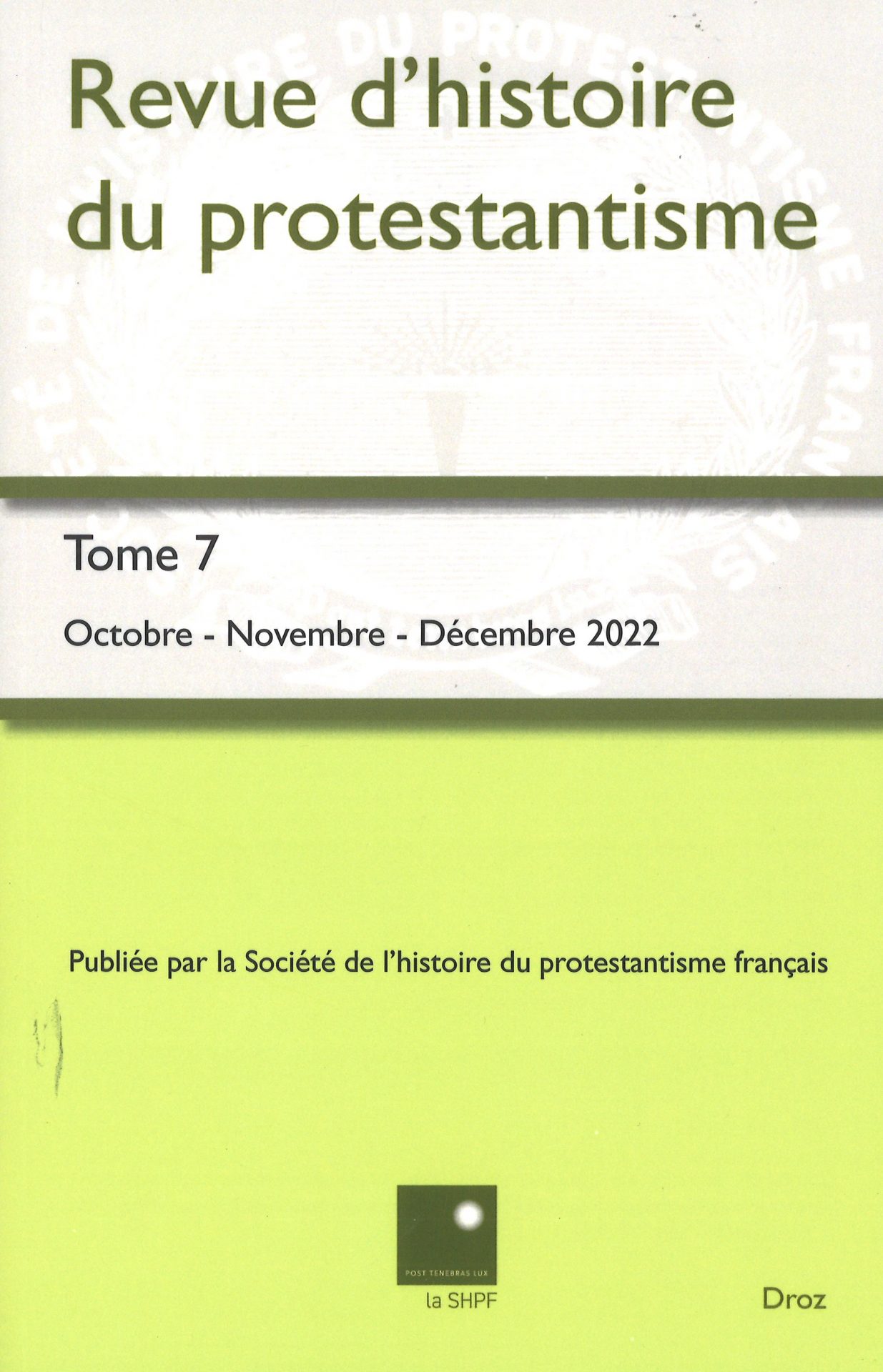 Revue d'histoire du protestantisme - Tome 7