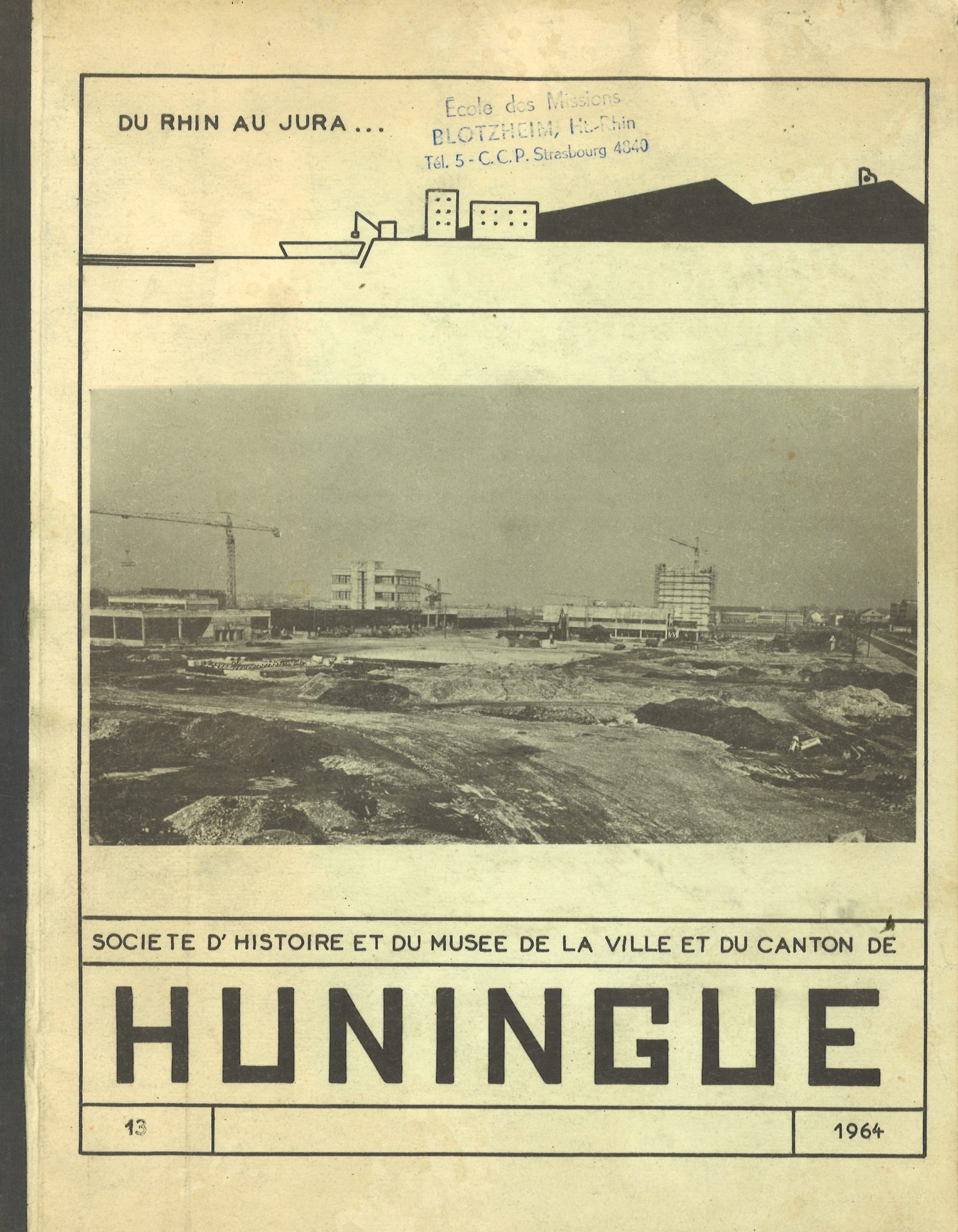 Bulletin de la Société d'Histoire et du Musée d'Huningue et du canton d'Huningue