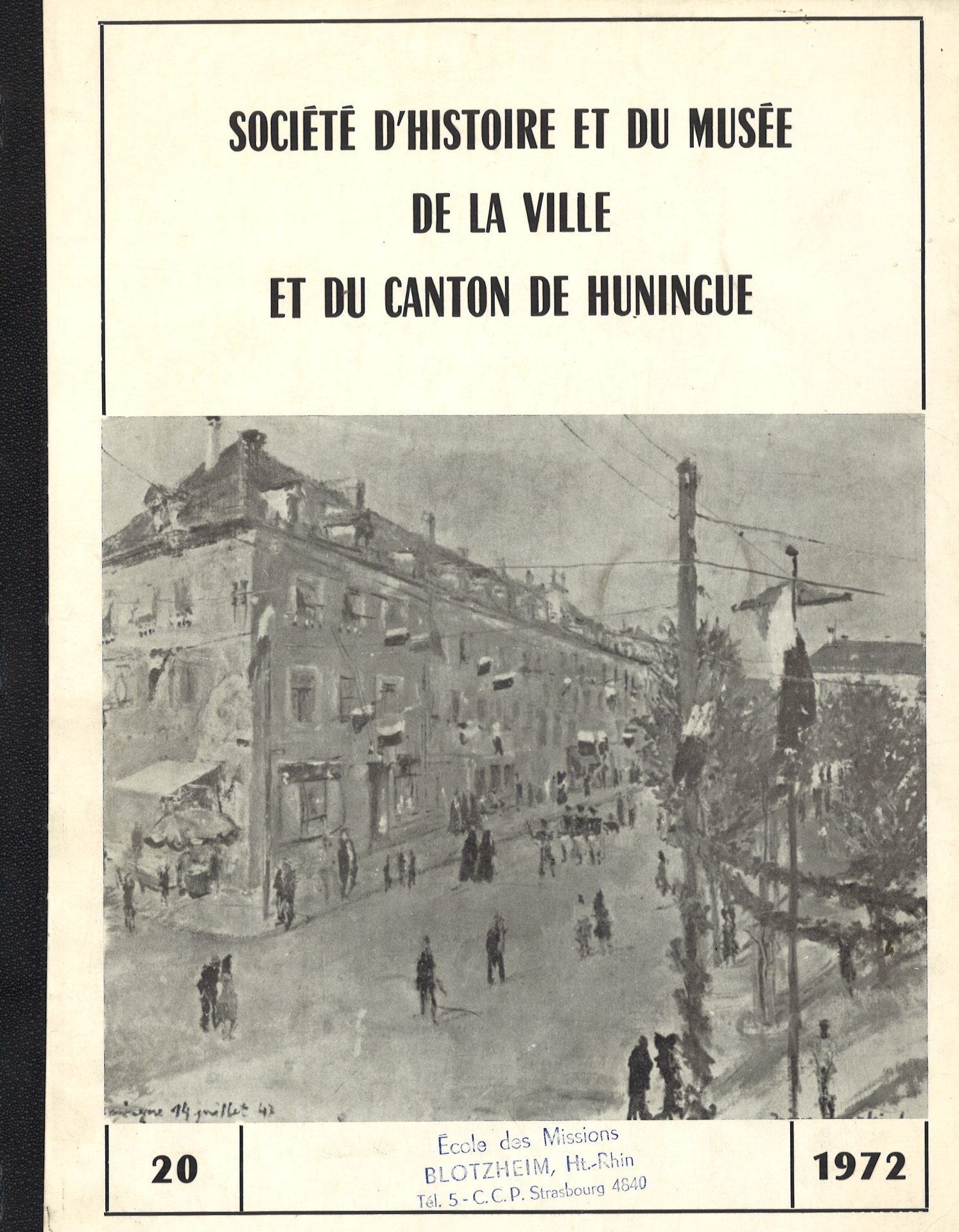 Bulletin de la Société d'Histoire et du Musée d'Huningue et du canton d'Huningue
