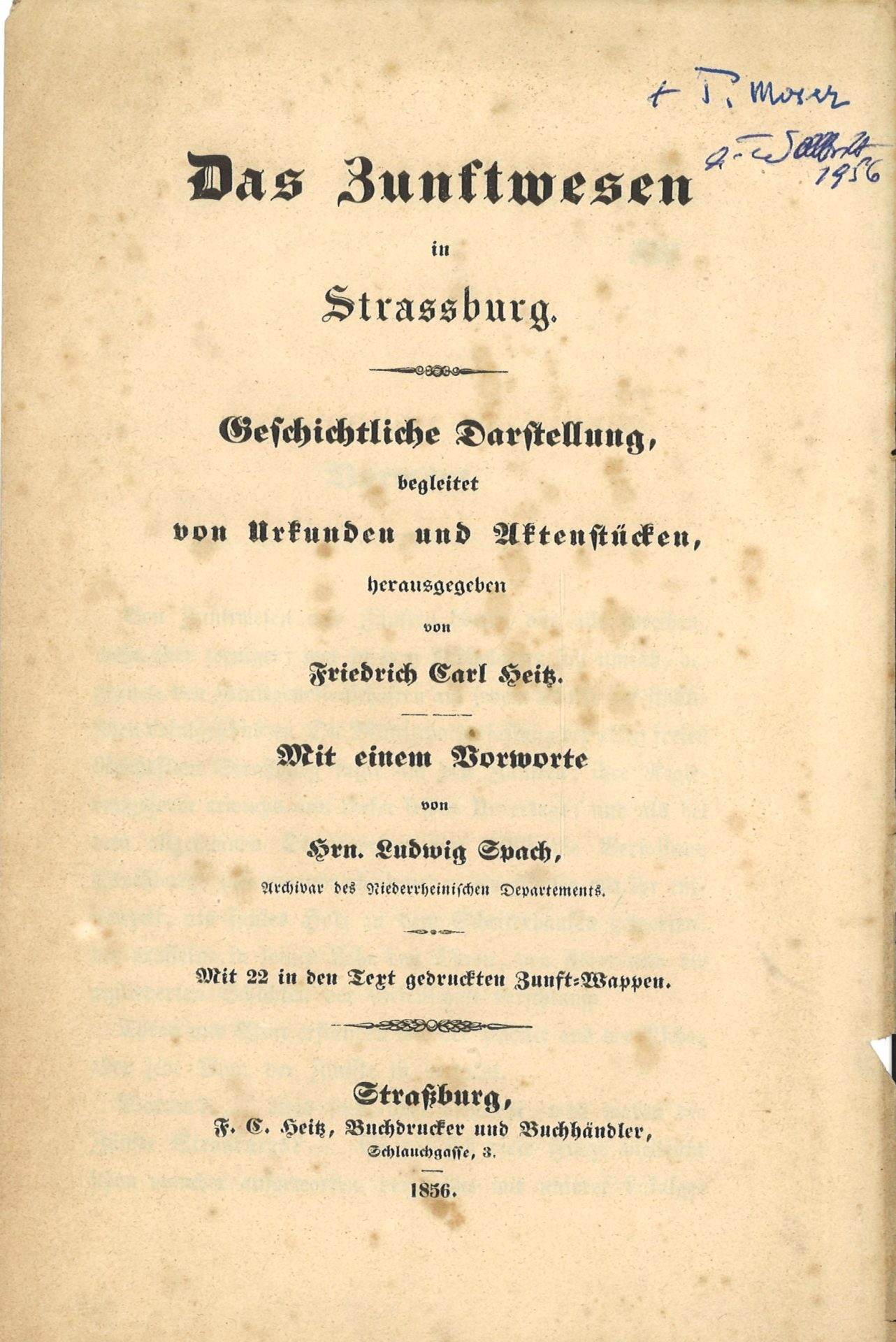 Das Zunftwesen in Strassburg - Geschichtliche Darstellung, begleitet von Urkunden und Aktenstücken