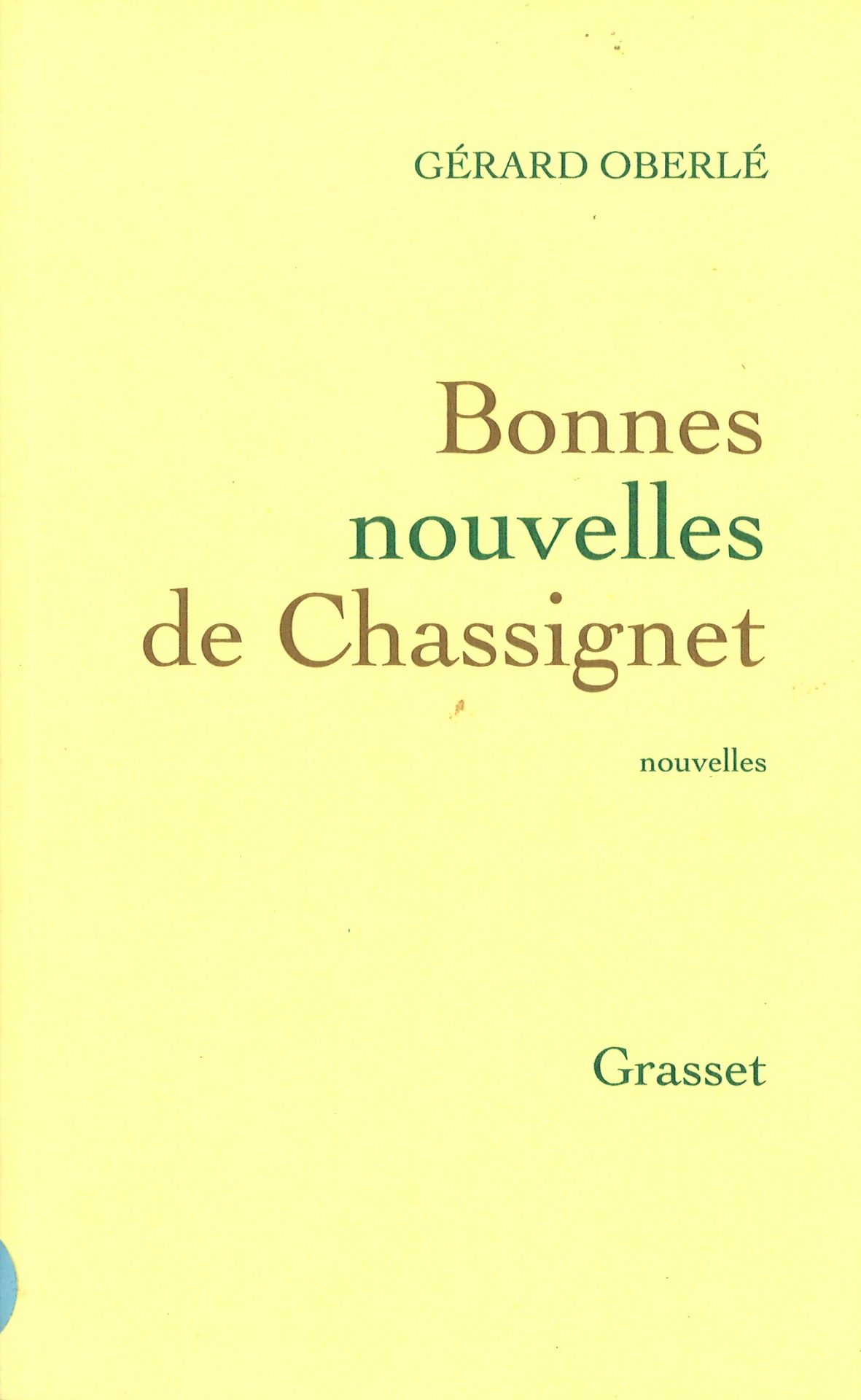 Bonnes nouvelles de Chassignet