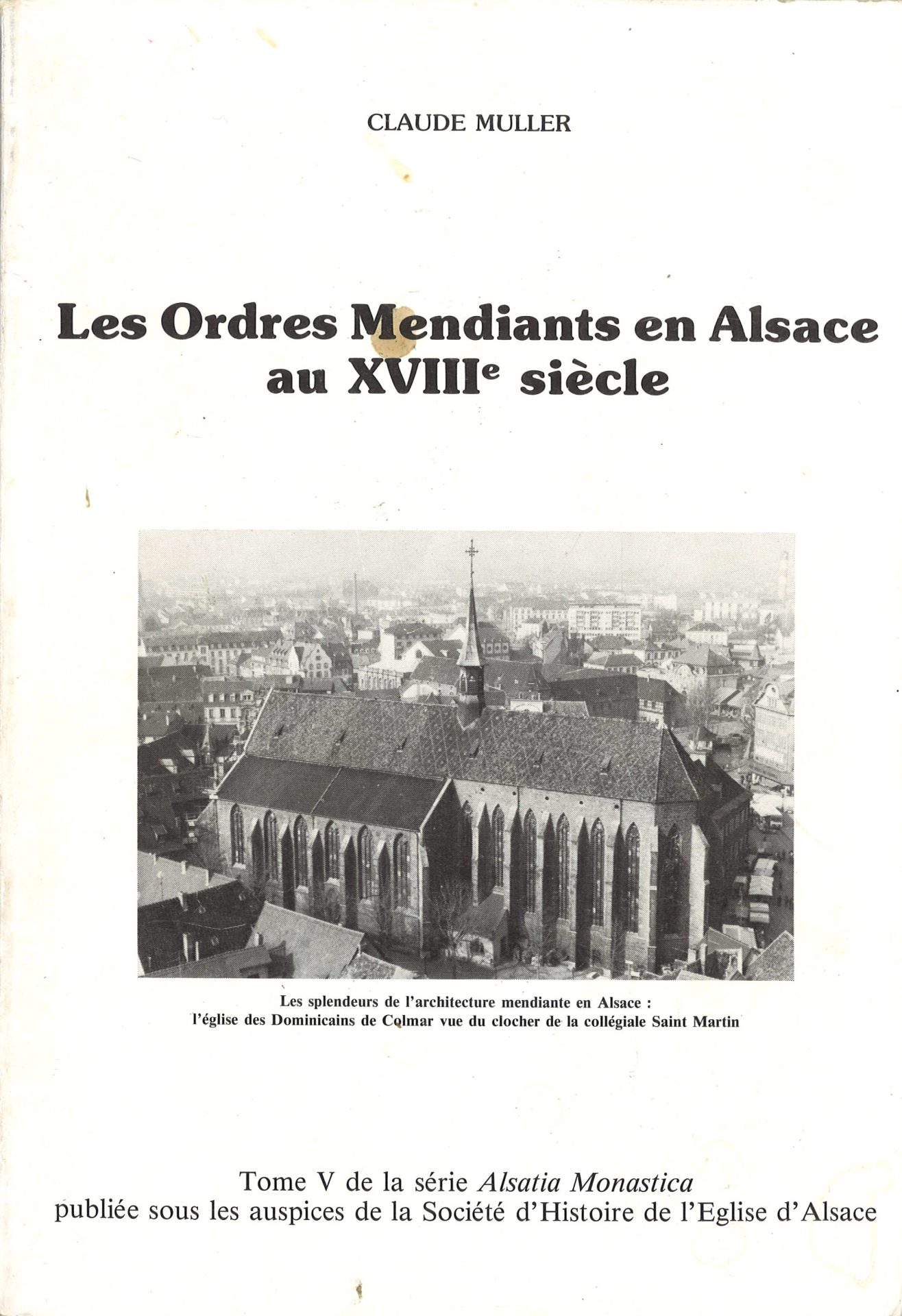 Les Ordres Mendiants en Alsace au XVIIIe siècle