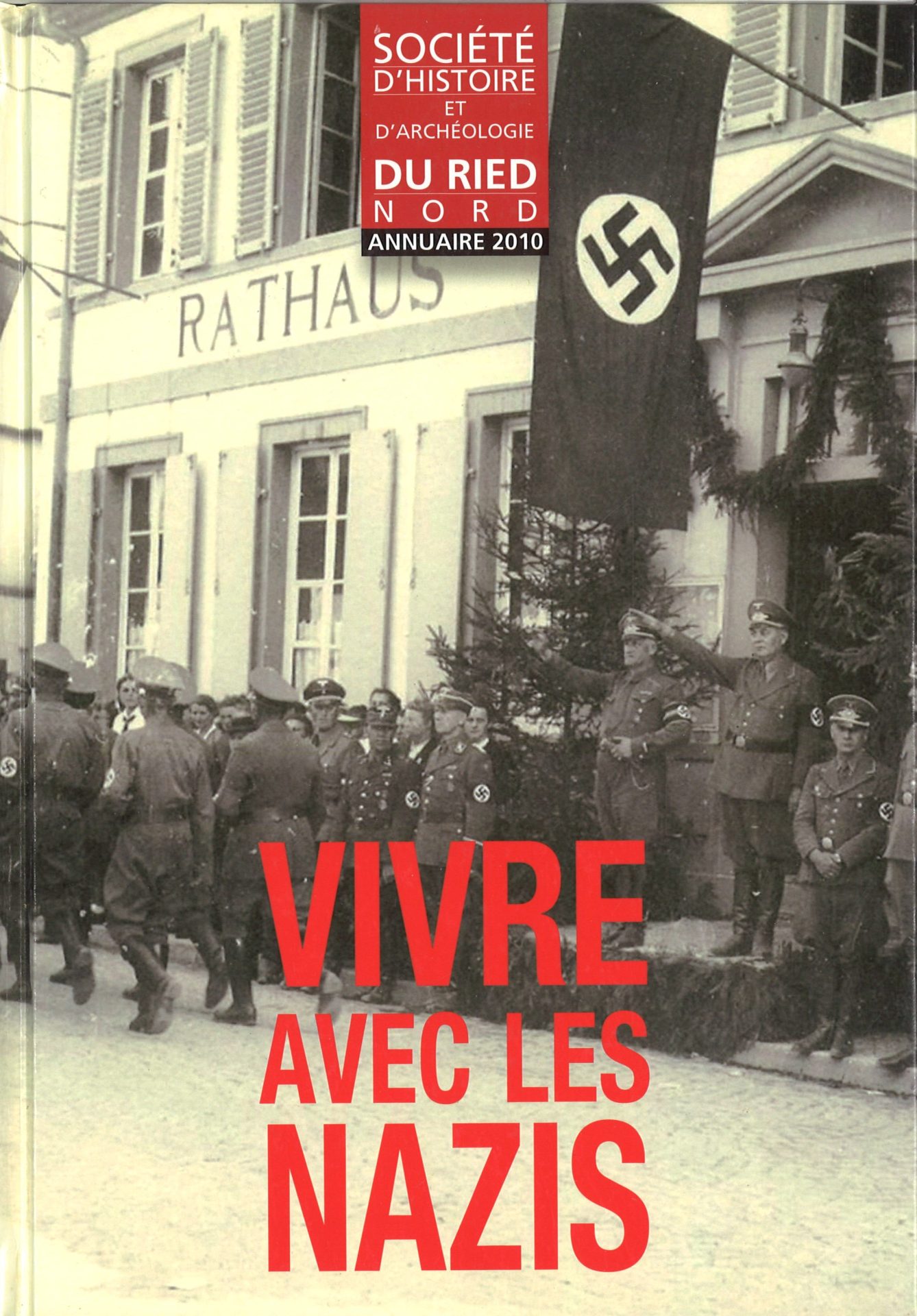 Annuaire de la Société d'Histoire et d'Archéologie du Ried Nord