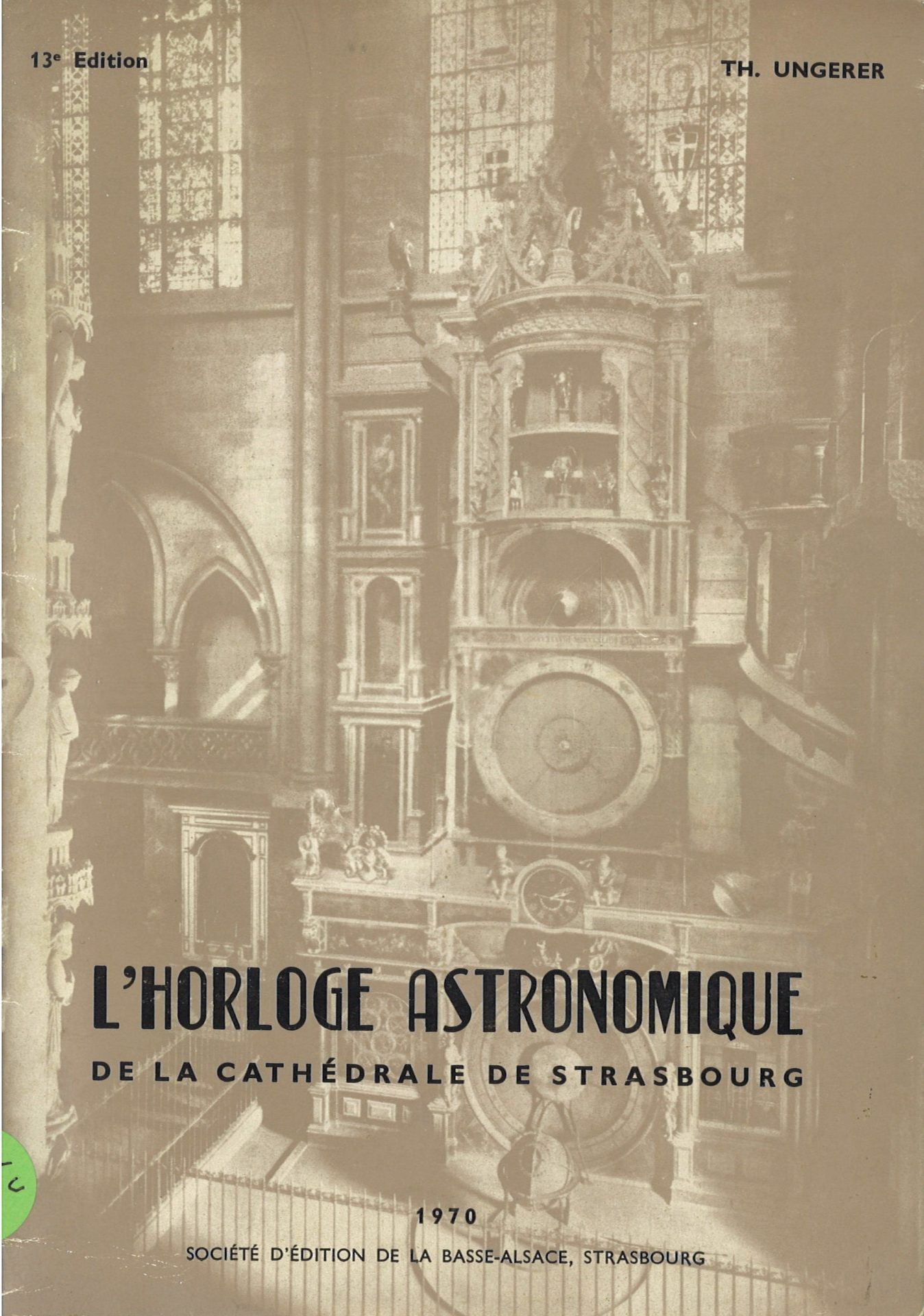 L'horloge astronomique de la cathédrale de Strasbourg