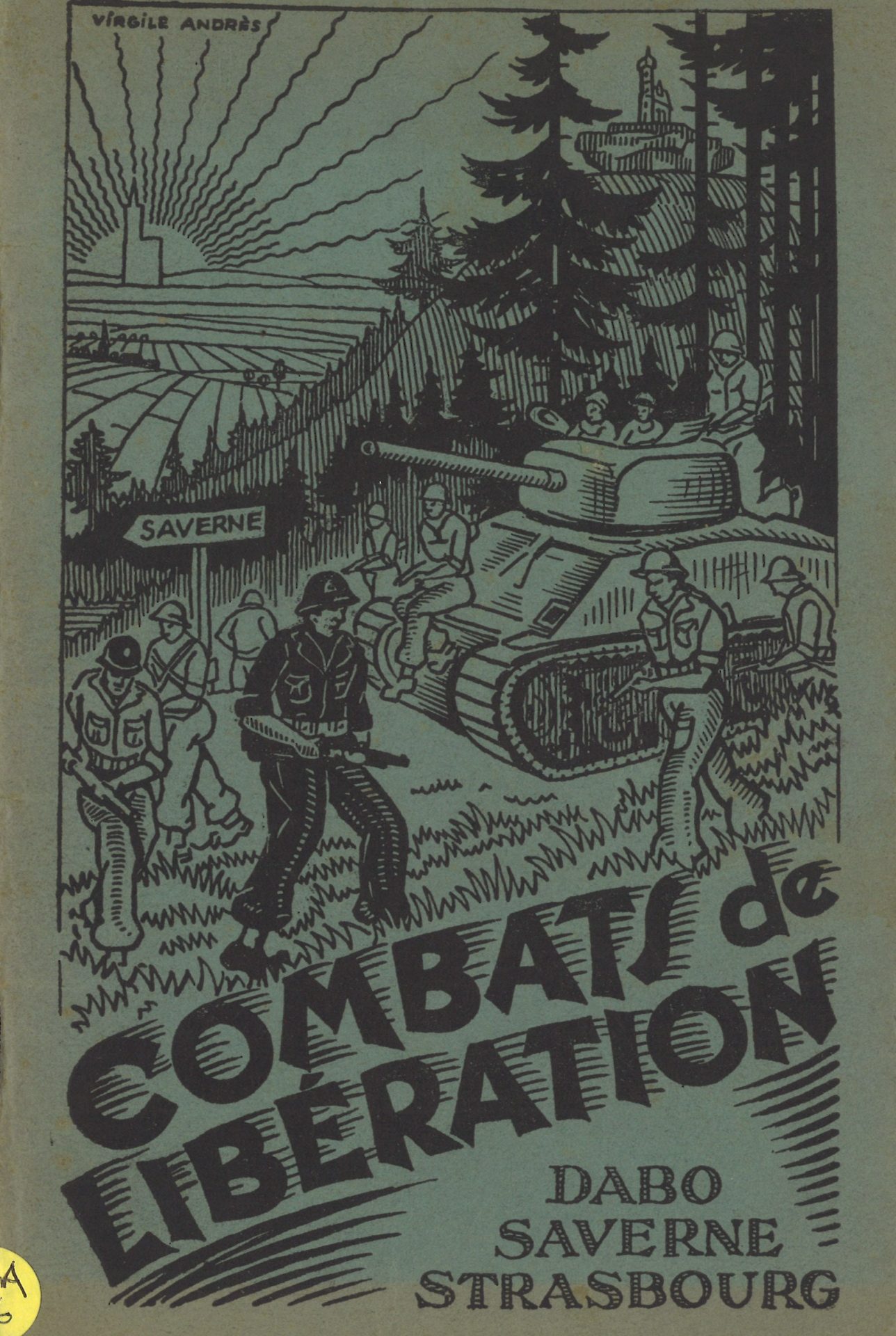 Combats de libération - Dabo, Saverne, Strasbourg