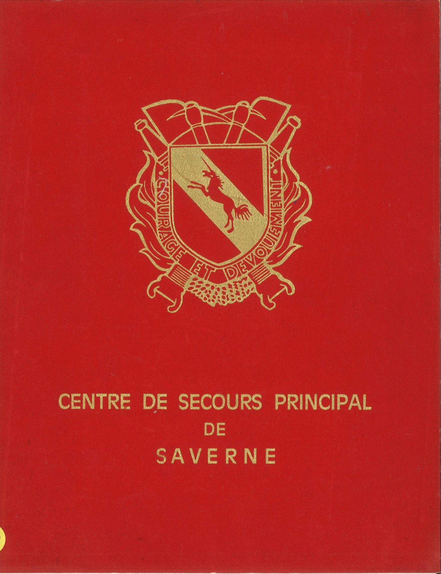 Centre de secours principal de Saverne - Livre d'Or 1969