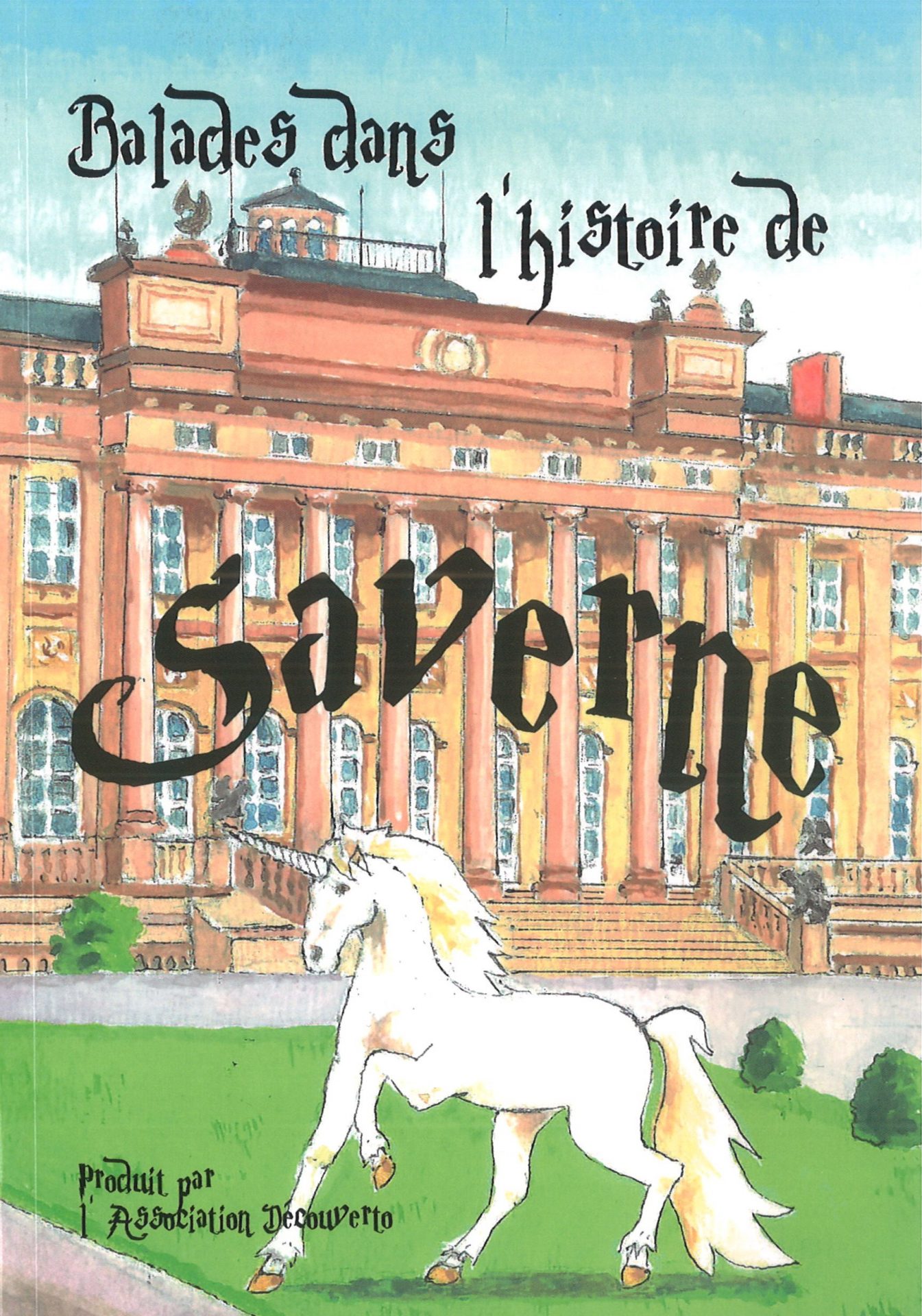 Balades dans l'histoire de Saverne