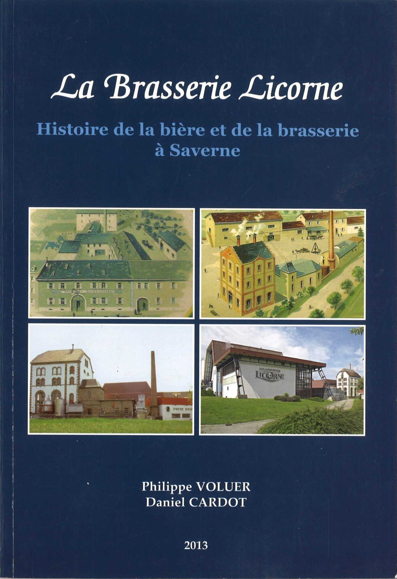 La Brasserie Licorne - Histoire de la bière et de la brasserie à Saverne