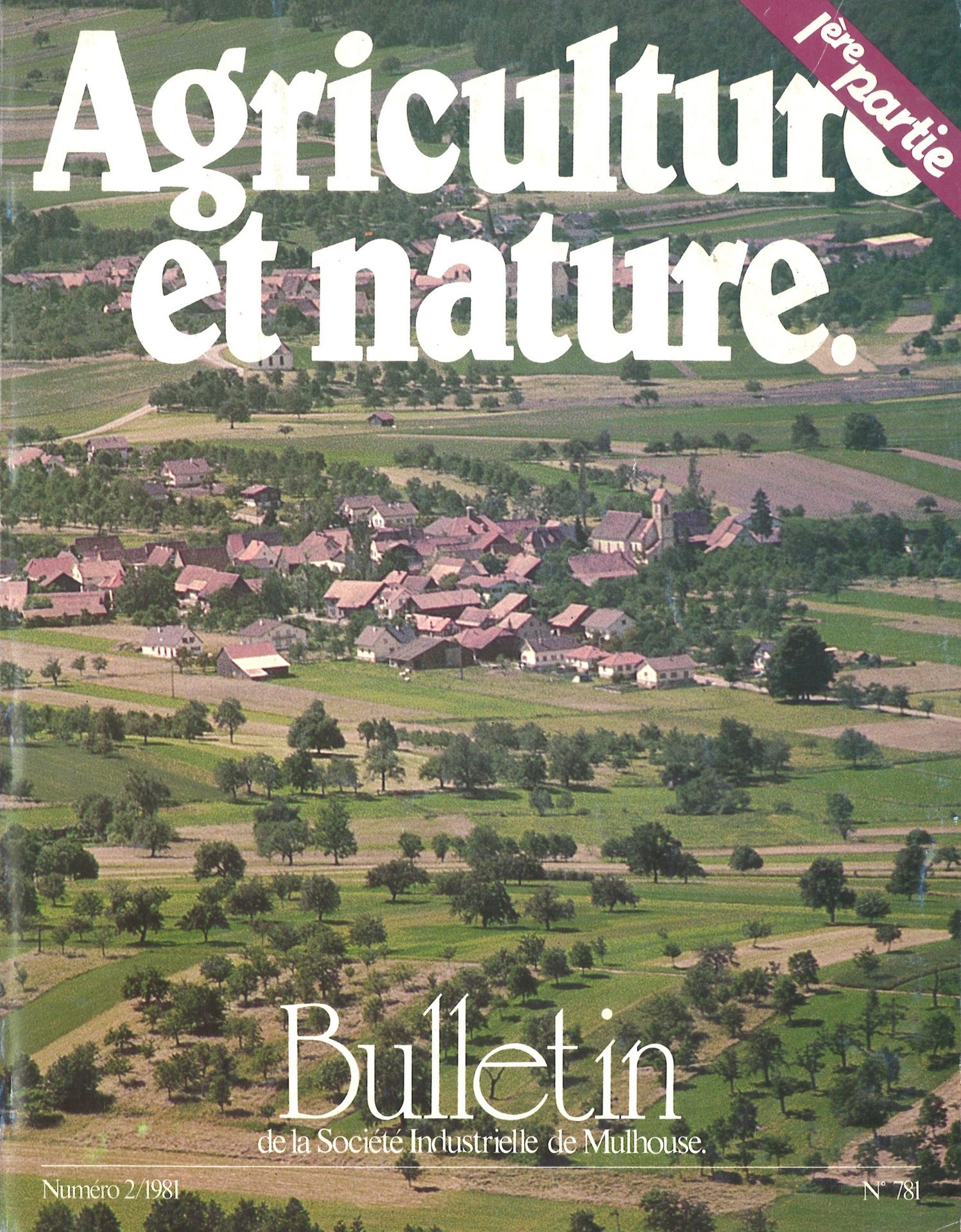 Bulletin de la Société Industrielle de Mulhouse : Agriculture et nature - 1ère partie