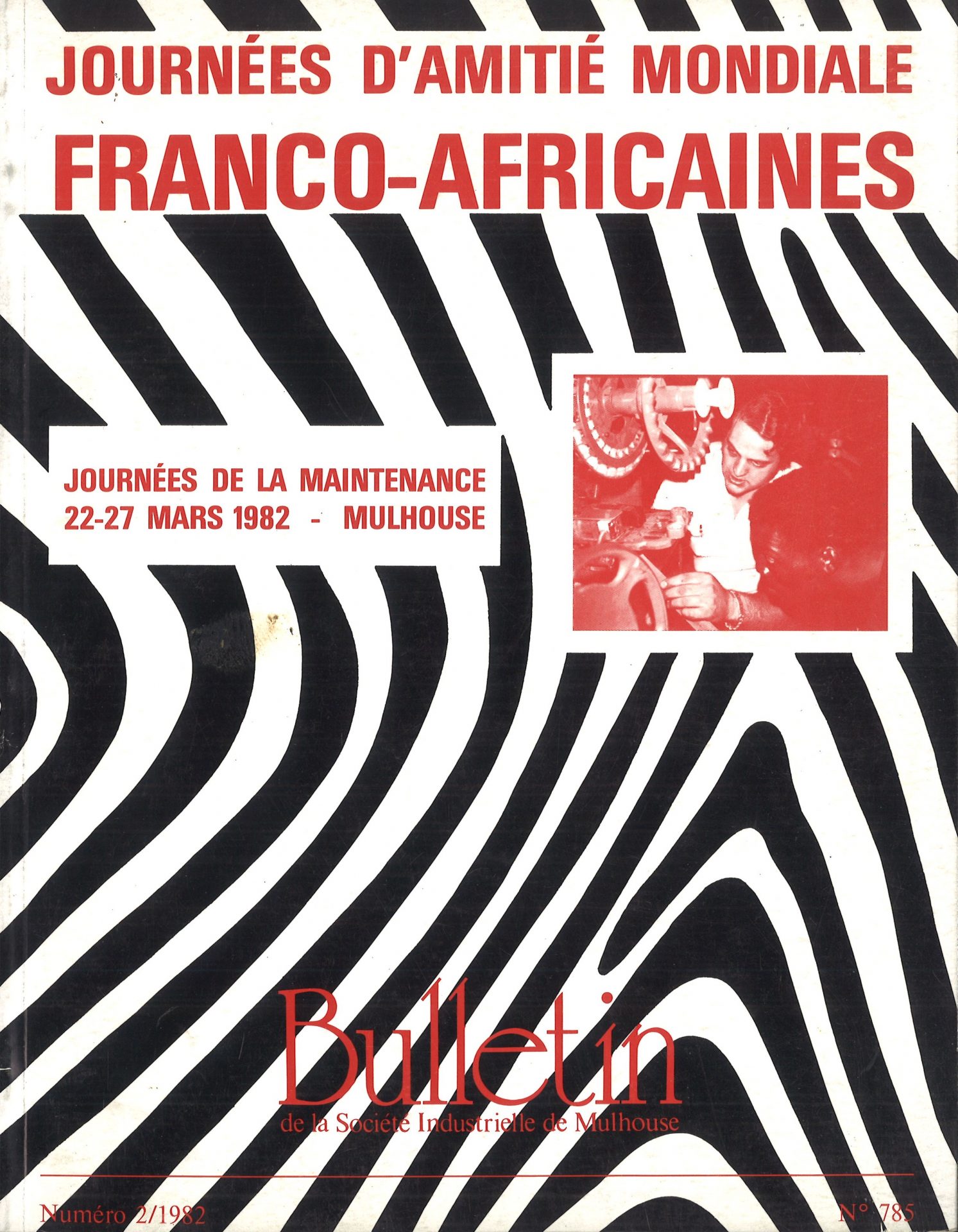 Bulletin de la Société Industrielle de Mulhouse : Journées d'amitié mondiale Franco-Africaines