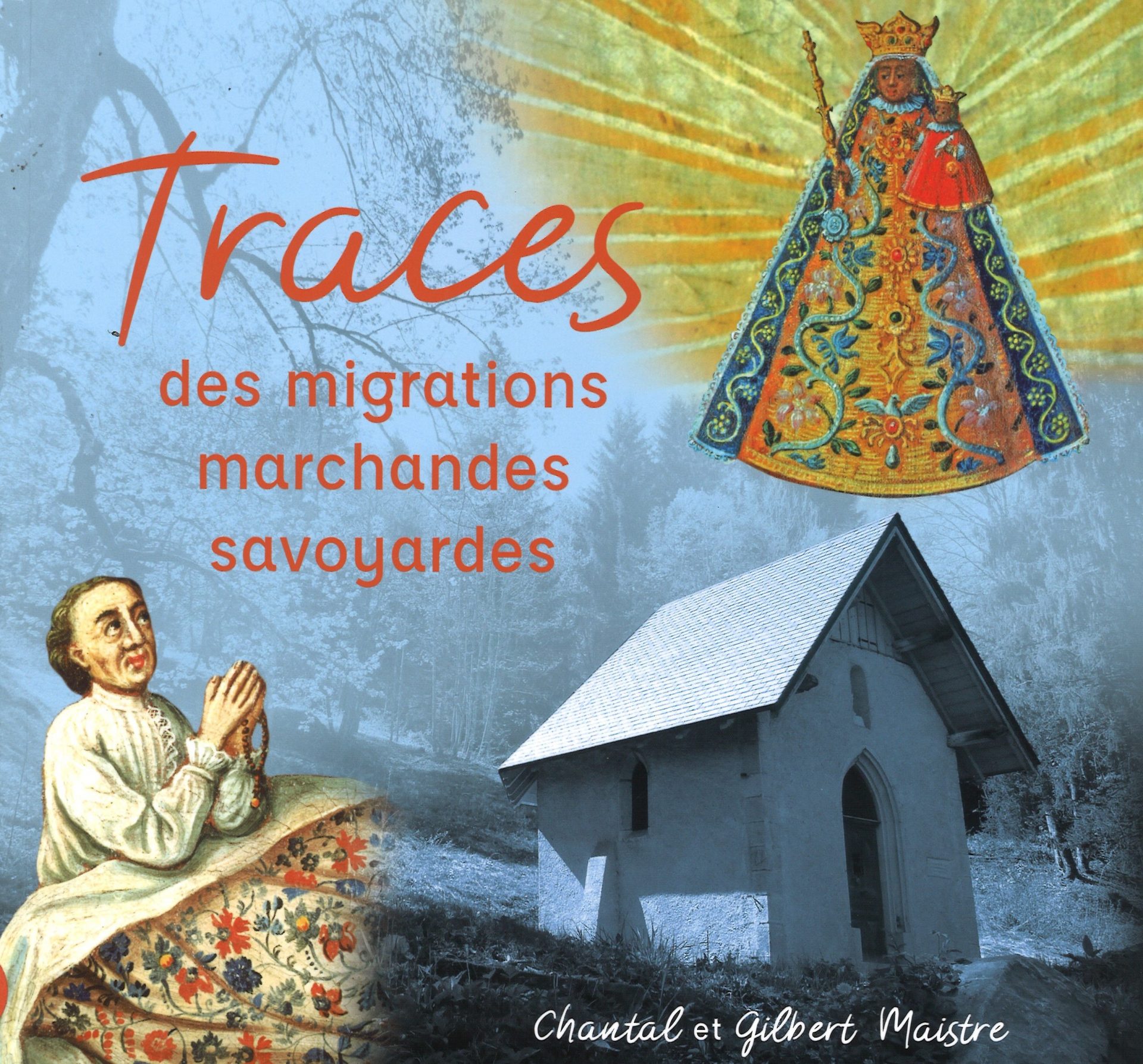Traces des migrations marchandes savoyardes - Cahiers du Vieux Conflans n° 180