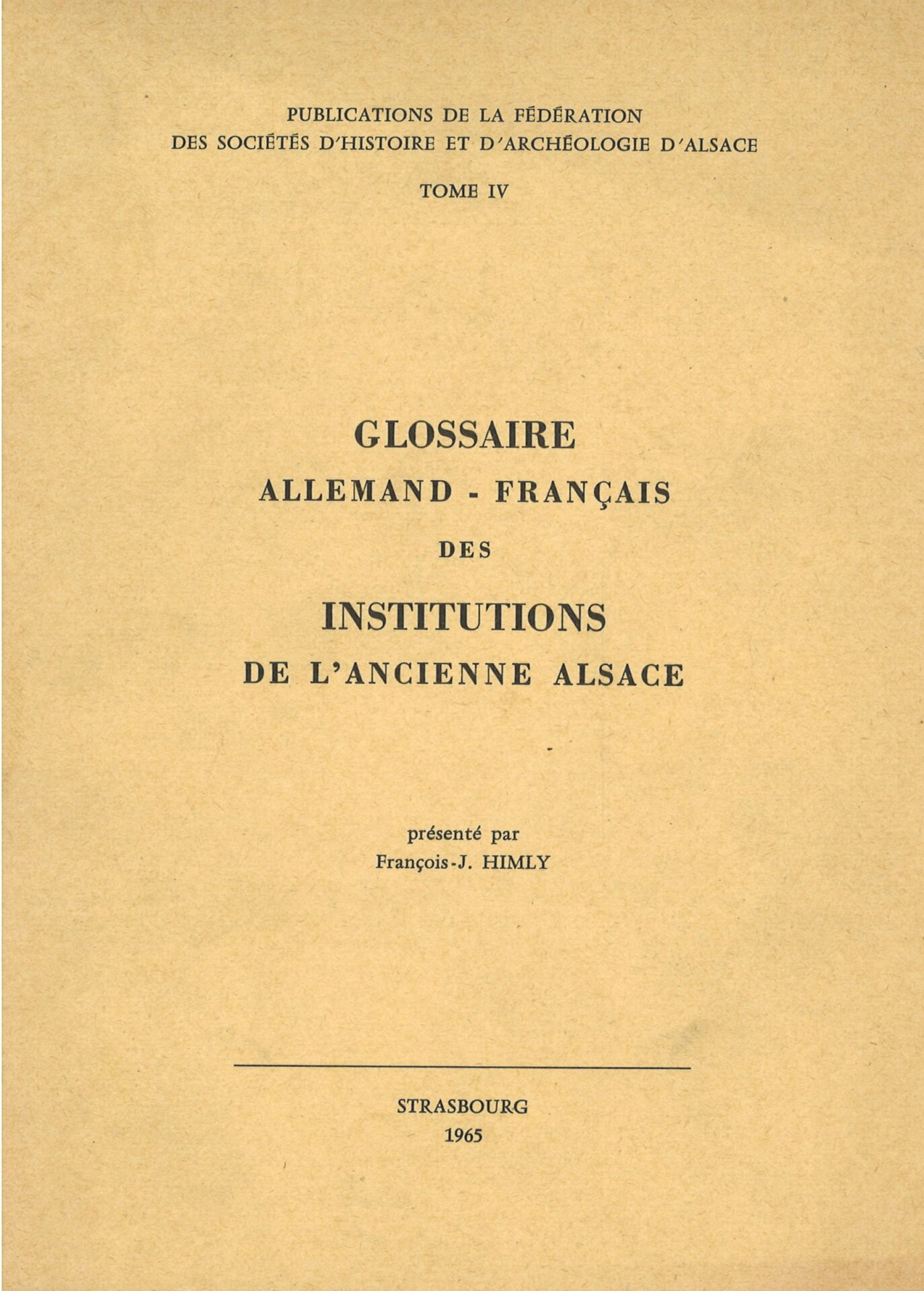 Glossaire allemand-français des institutions de l'ancienne Alsace