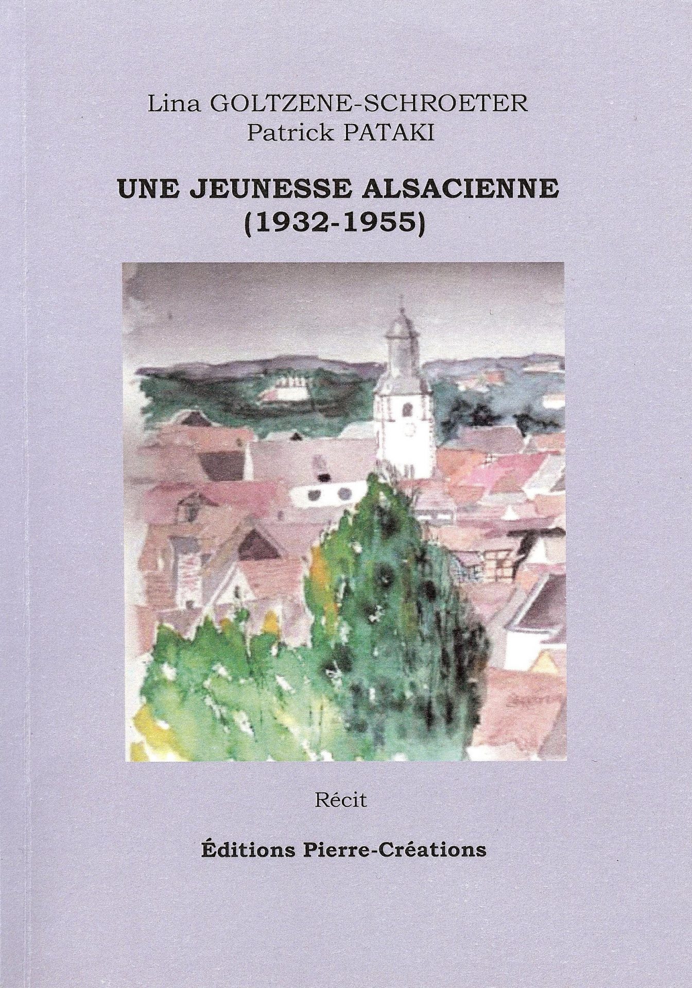 Une jeunesse alsacienne (1932-1955)