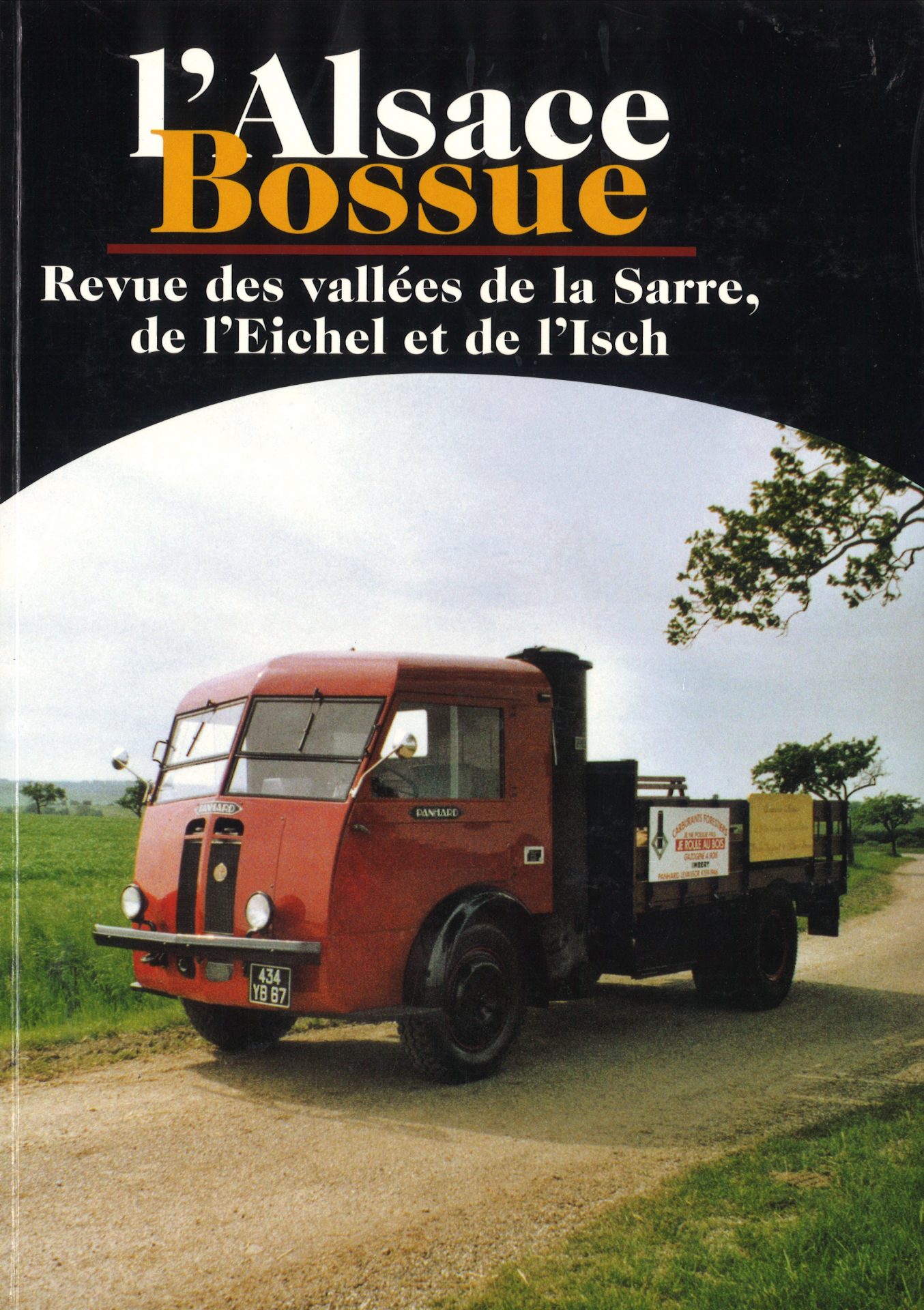 L'Alsace Bossue - Revue des vallées de la Sarre, de l'Eichel et de l'Isch - Annuaire du Musée Régional de l'Alsace Bossue