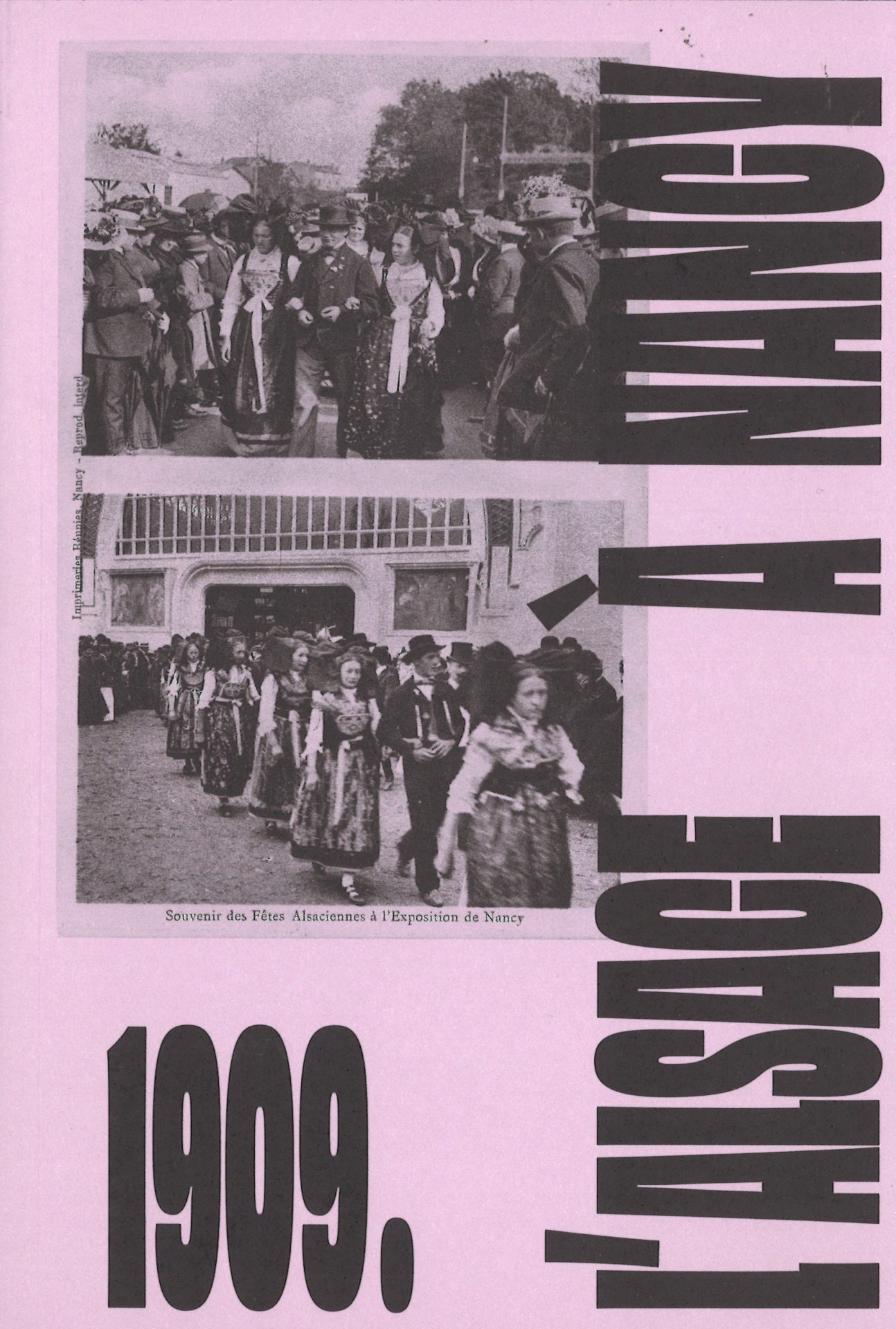 1909. L'Alsace à Nancy
