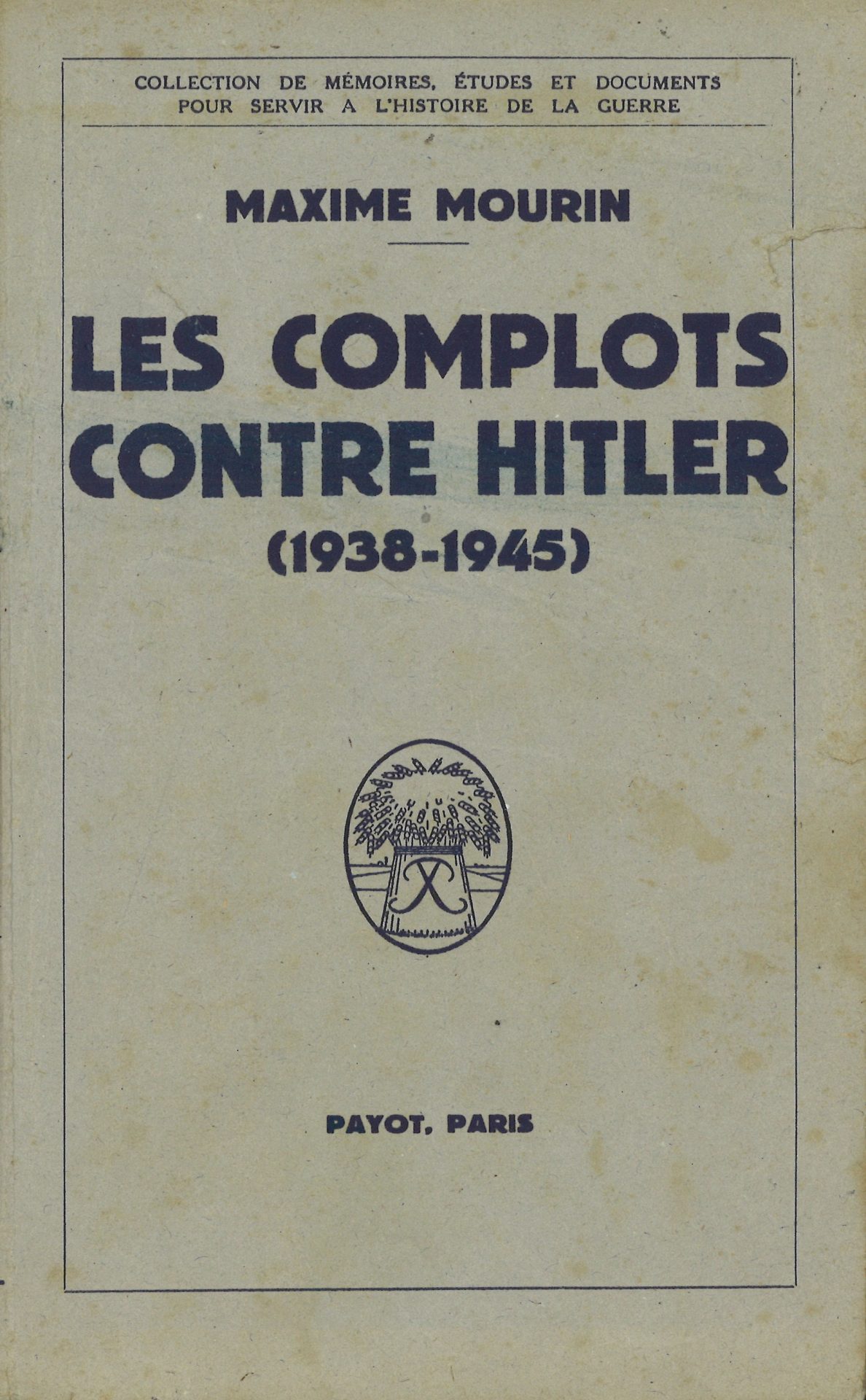 Les complots contre Hitler (1938-1945)