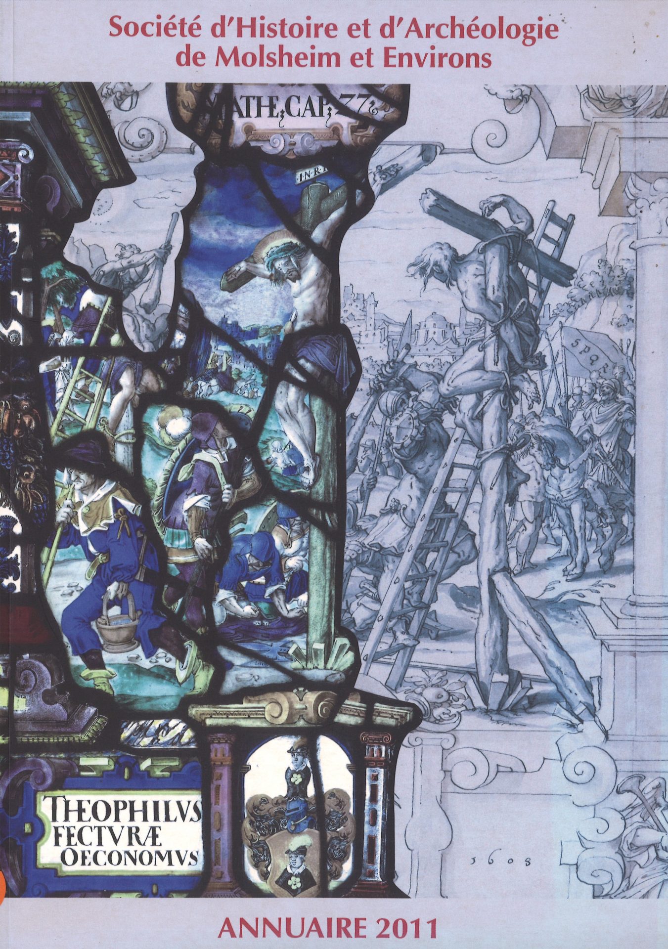 Société d’histoire et d’archéologie de Molsheim et environs - Annuaire 2011