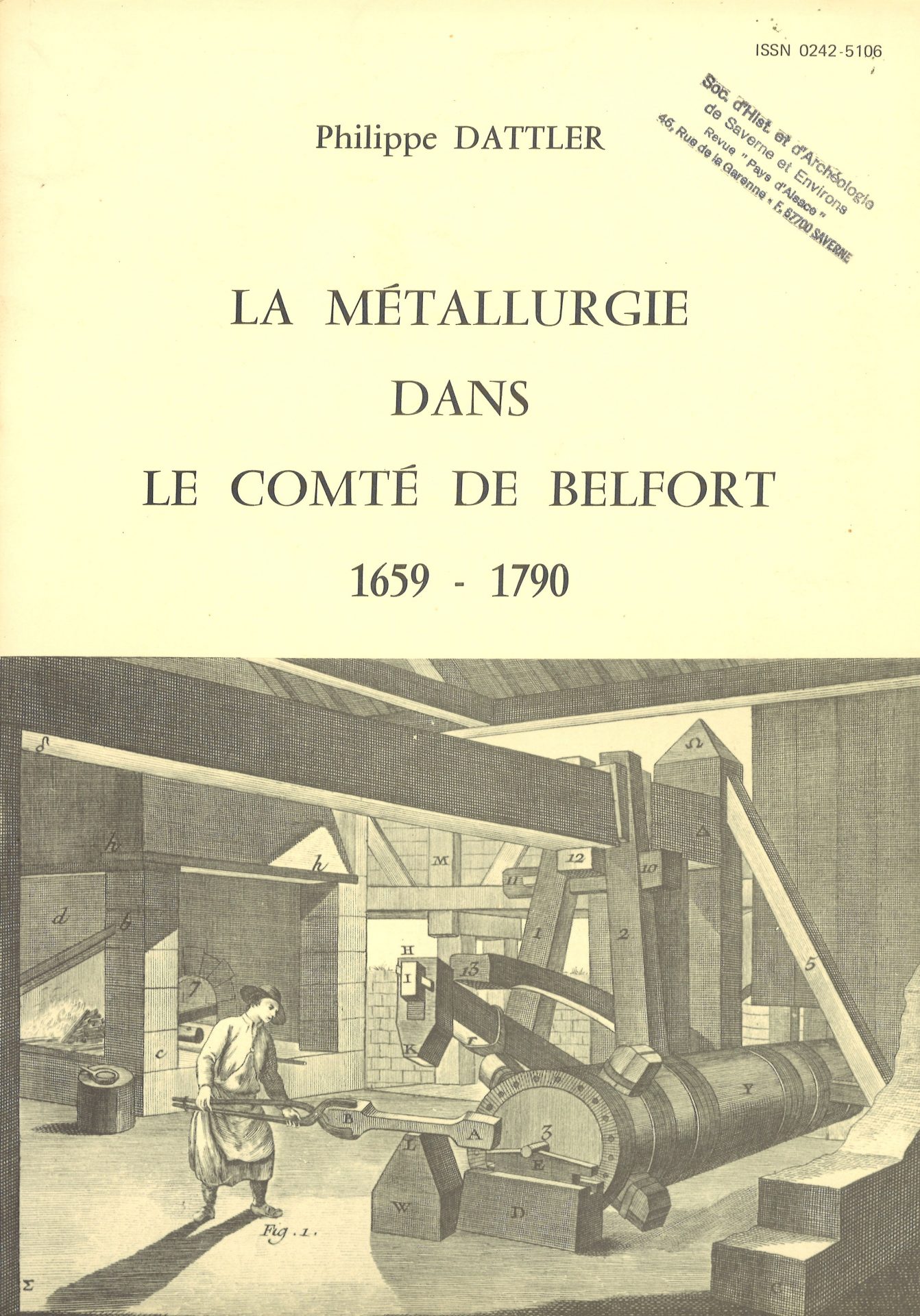 Bulletin de la Société Belfortaine d'émulation - La métallurgie dans le comté de Belfort 1659-1790
