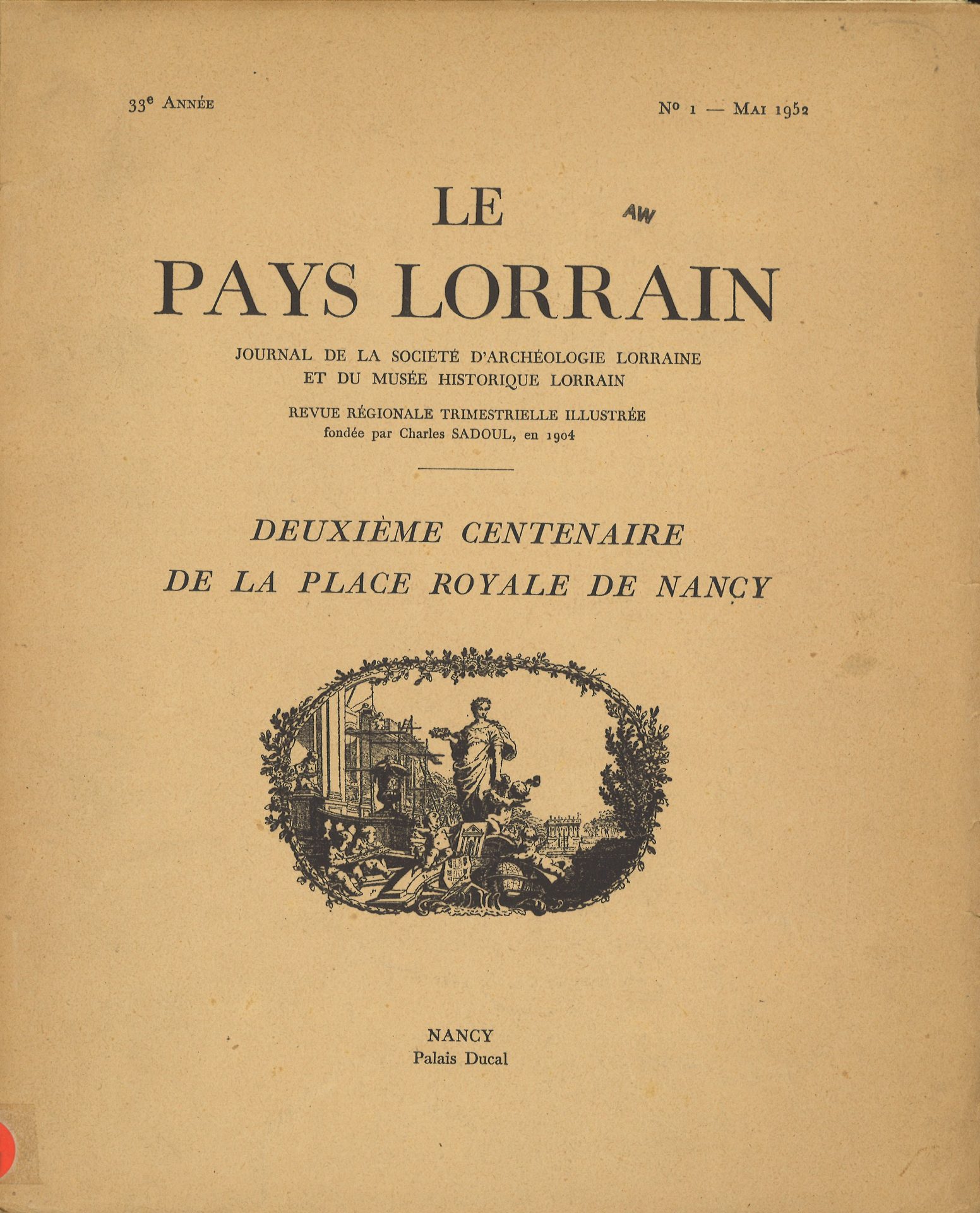 Le Pays Lorrain - Deuxième centenaire de la Place Royale de Nancy