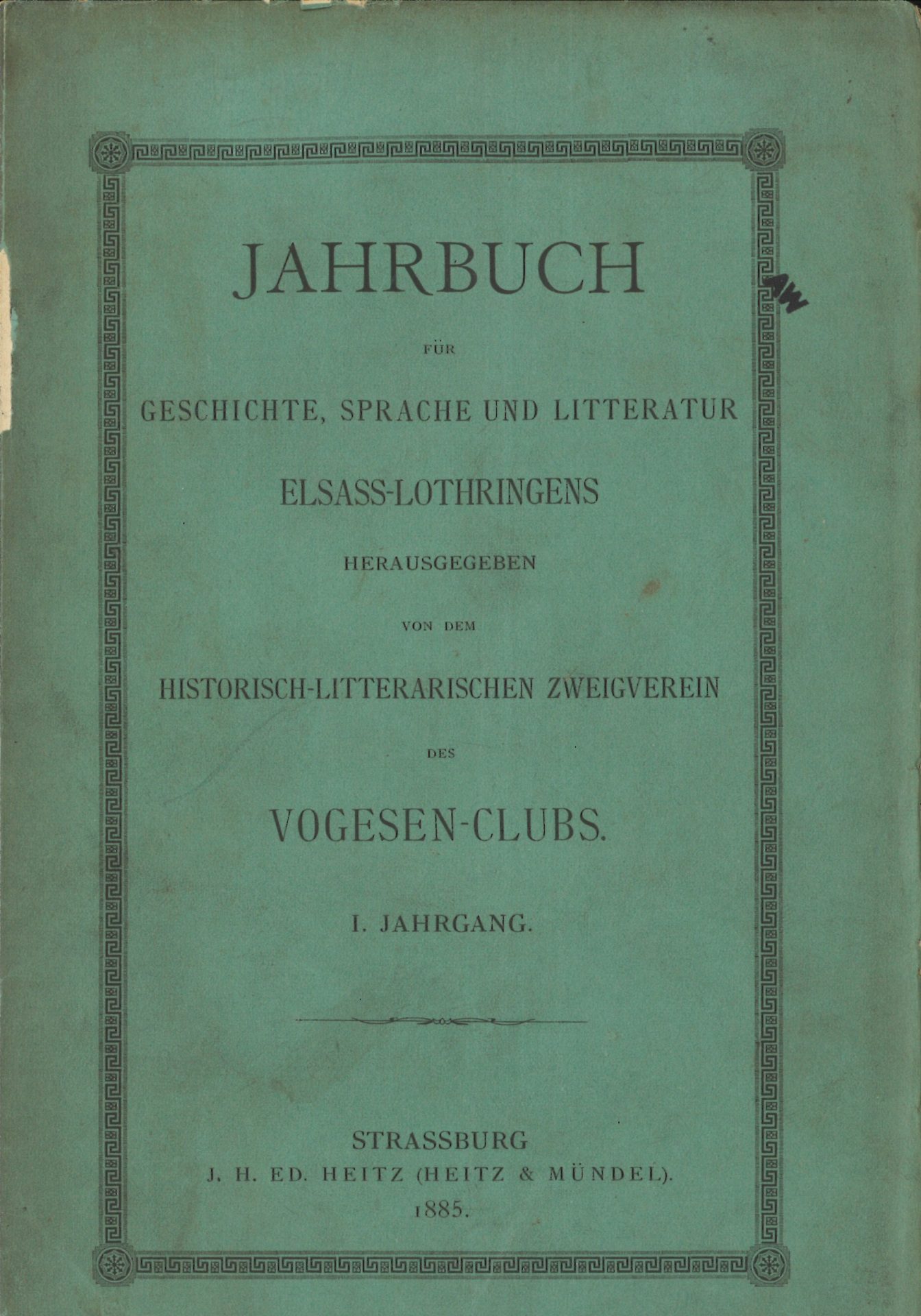 Jahrbuch für Geschichte, Sprache und Litteratur Elsass-Lothringens