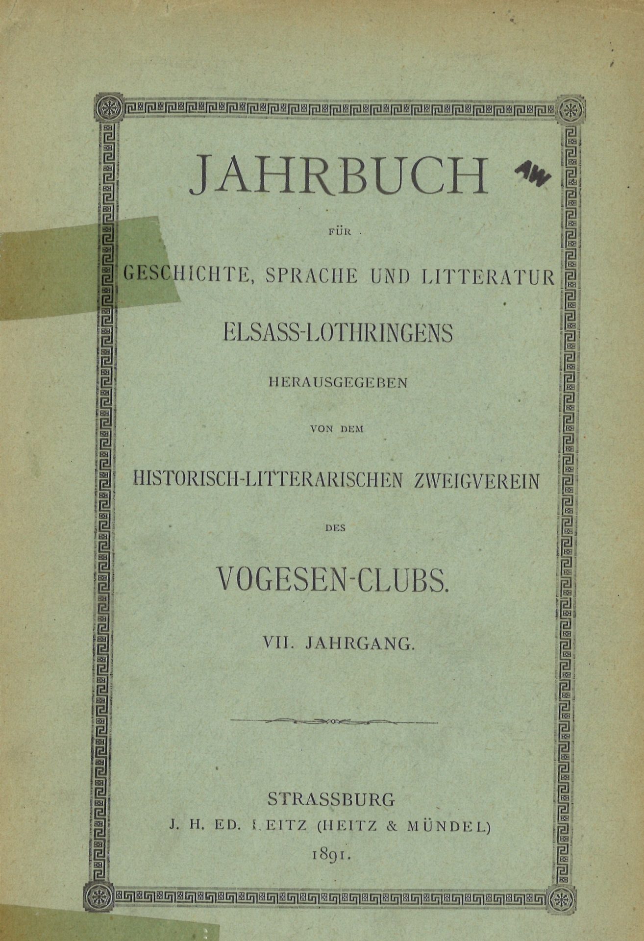 Jahrbuch für Geschichte, Sprache und Litteratur Elsass-Lothringens