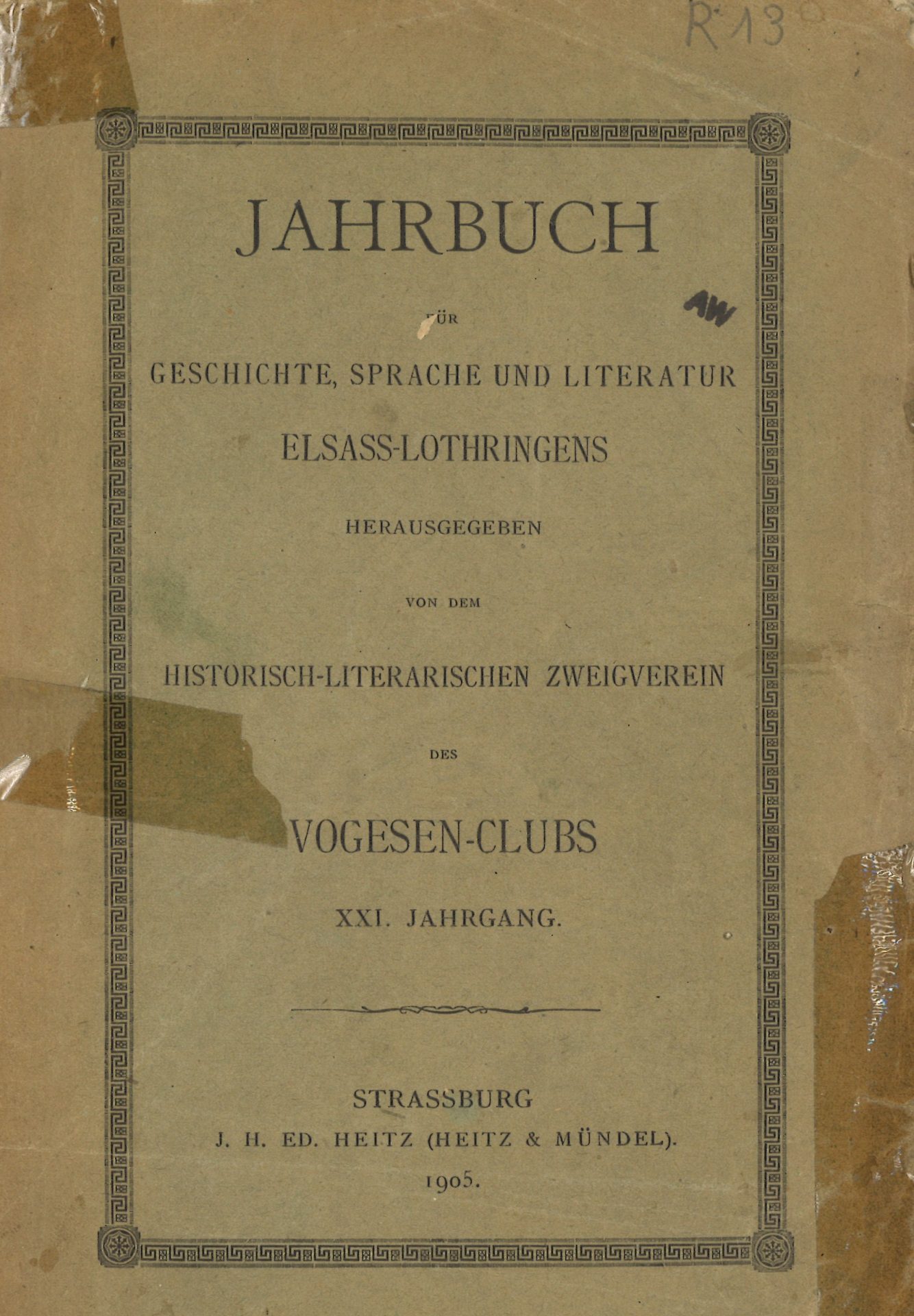 Jahrbuch für Geschichte, Sprache und Litteratur Elsass-Lothringens