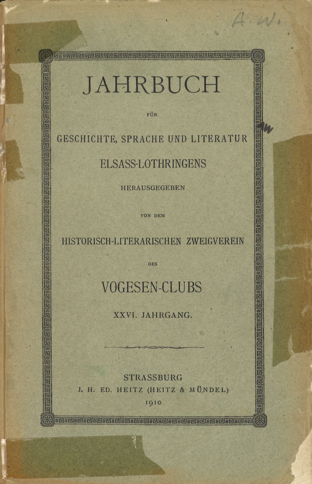 Jahrbuch für Geschichte, Sprache und Litteratur Elsass-Lothringens