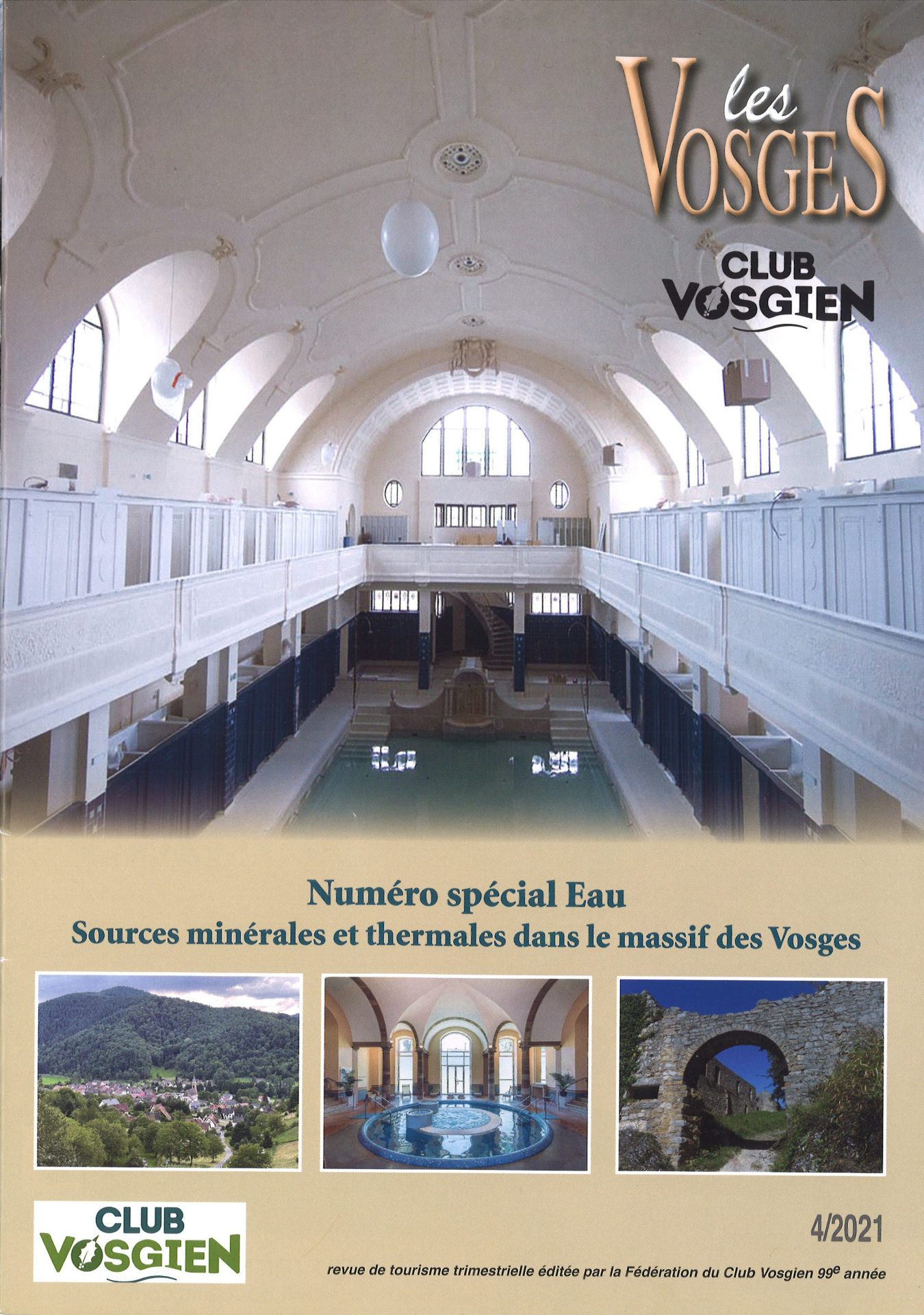 Les Vosges - Numéro spécial Eau - Sources minérales et thermales dans le massif des Vosges