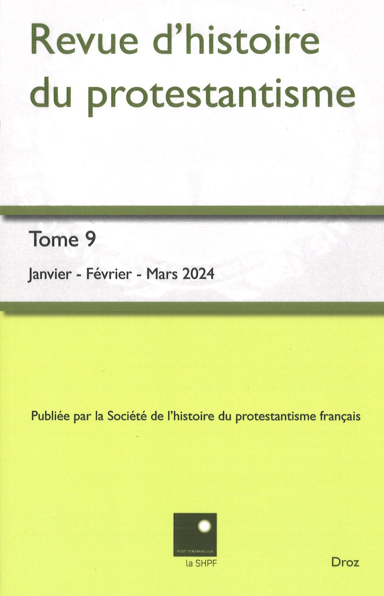 Revue d'histoire du protestantisme - Tome 9