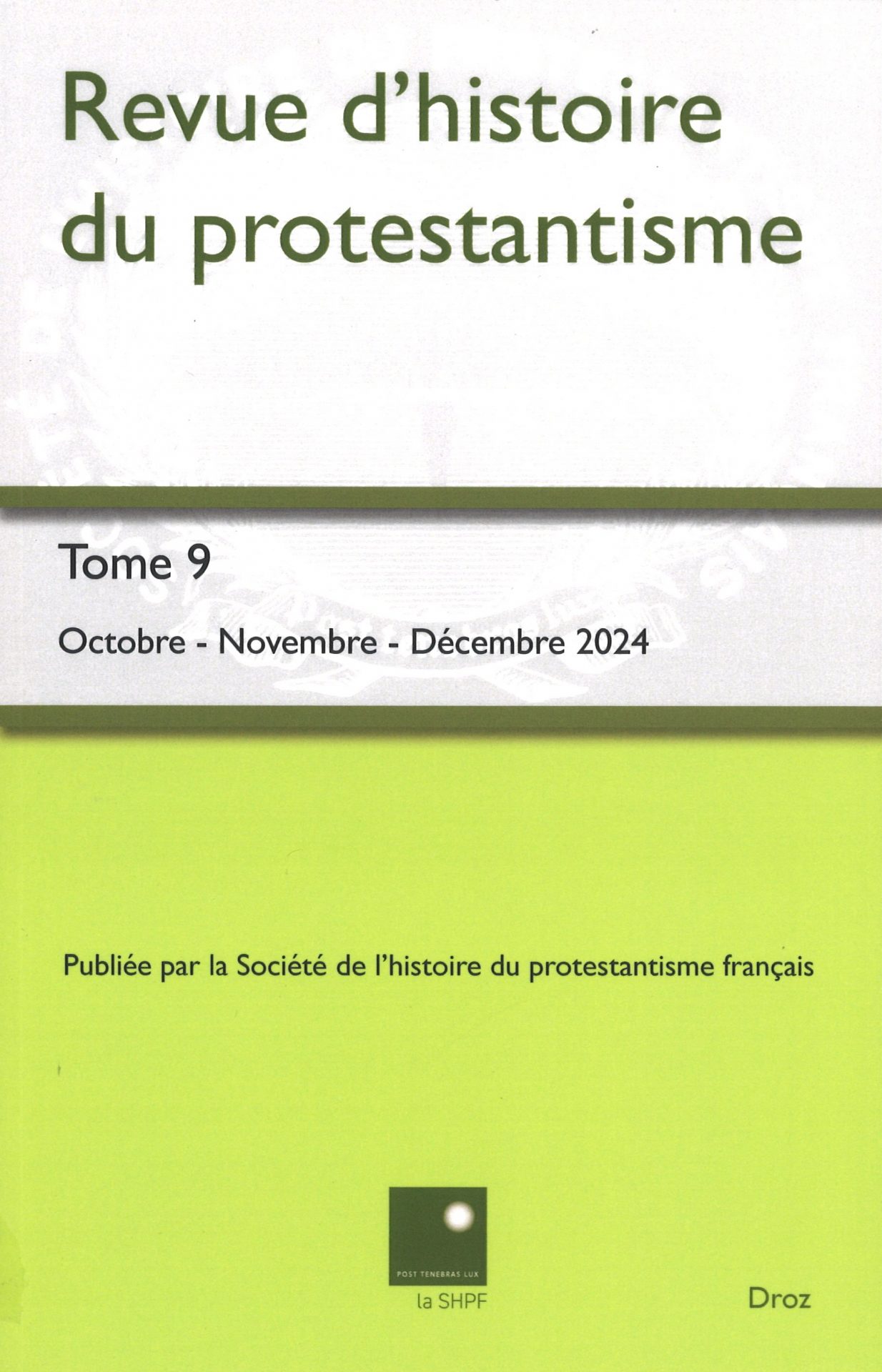 Revue d'histoire du protestantisme - Tome 9