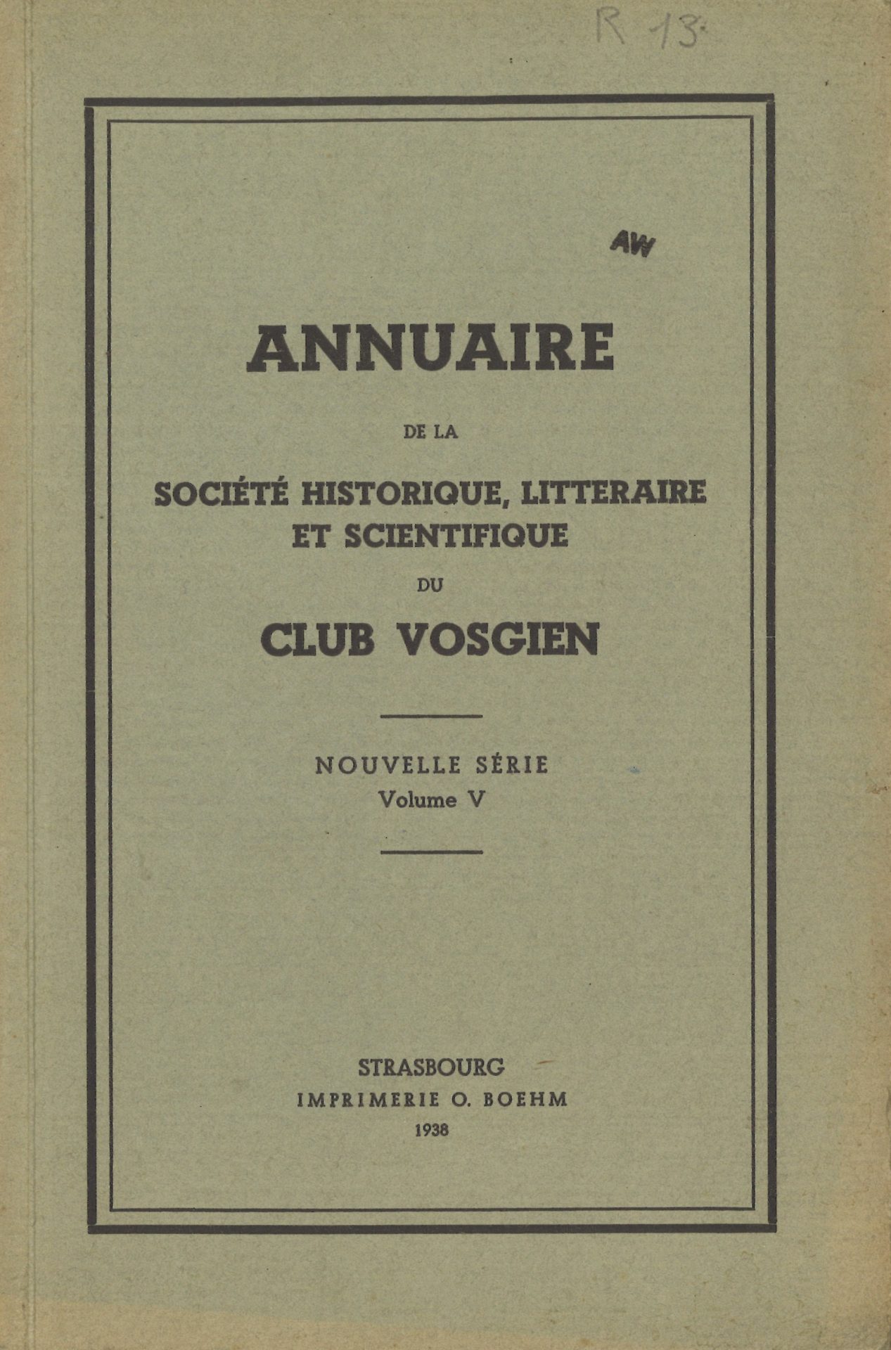 Annuaire de la Société historique, littéraire et scientifique du Club Vosgien