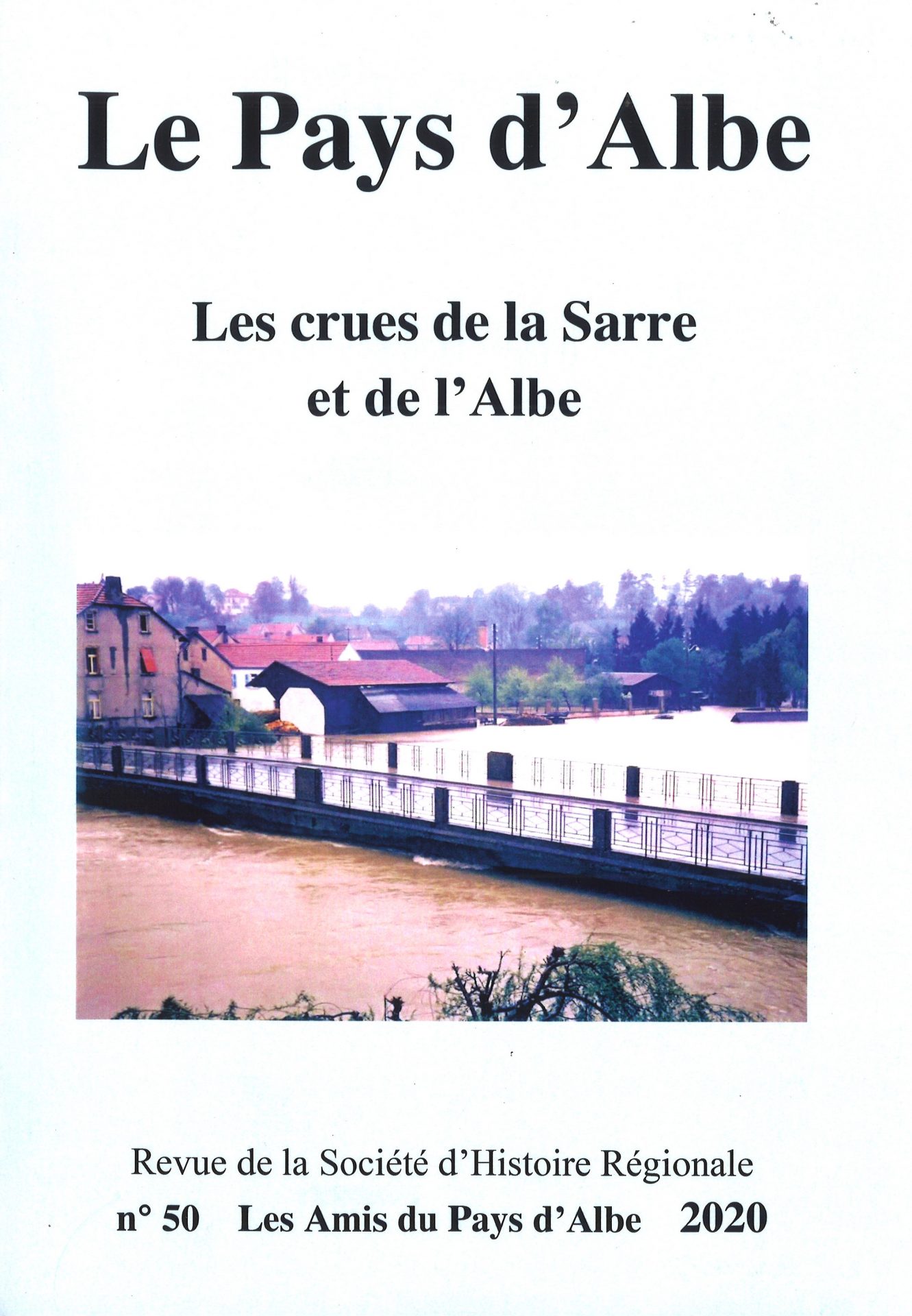 Le Pays d'Albe : Les crues de la Sarre et de l'Albe