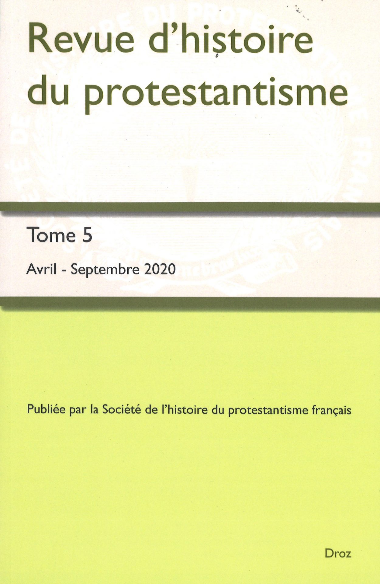 Revue d'histoire du protestantisme - Tome 5