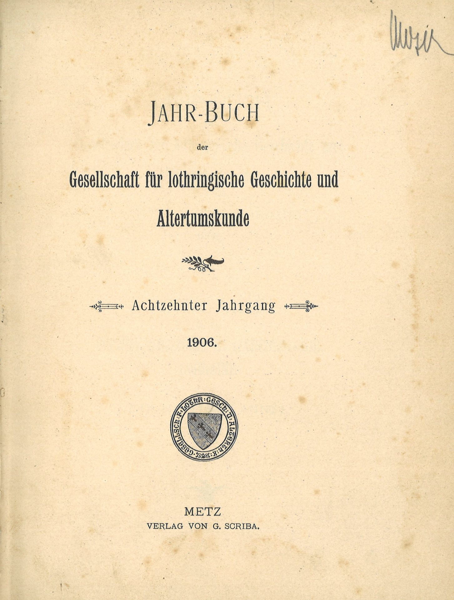 Jahrbuch der Gesellschaft für lothringische Geschichte und Altertumskunde