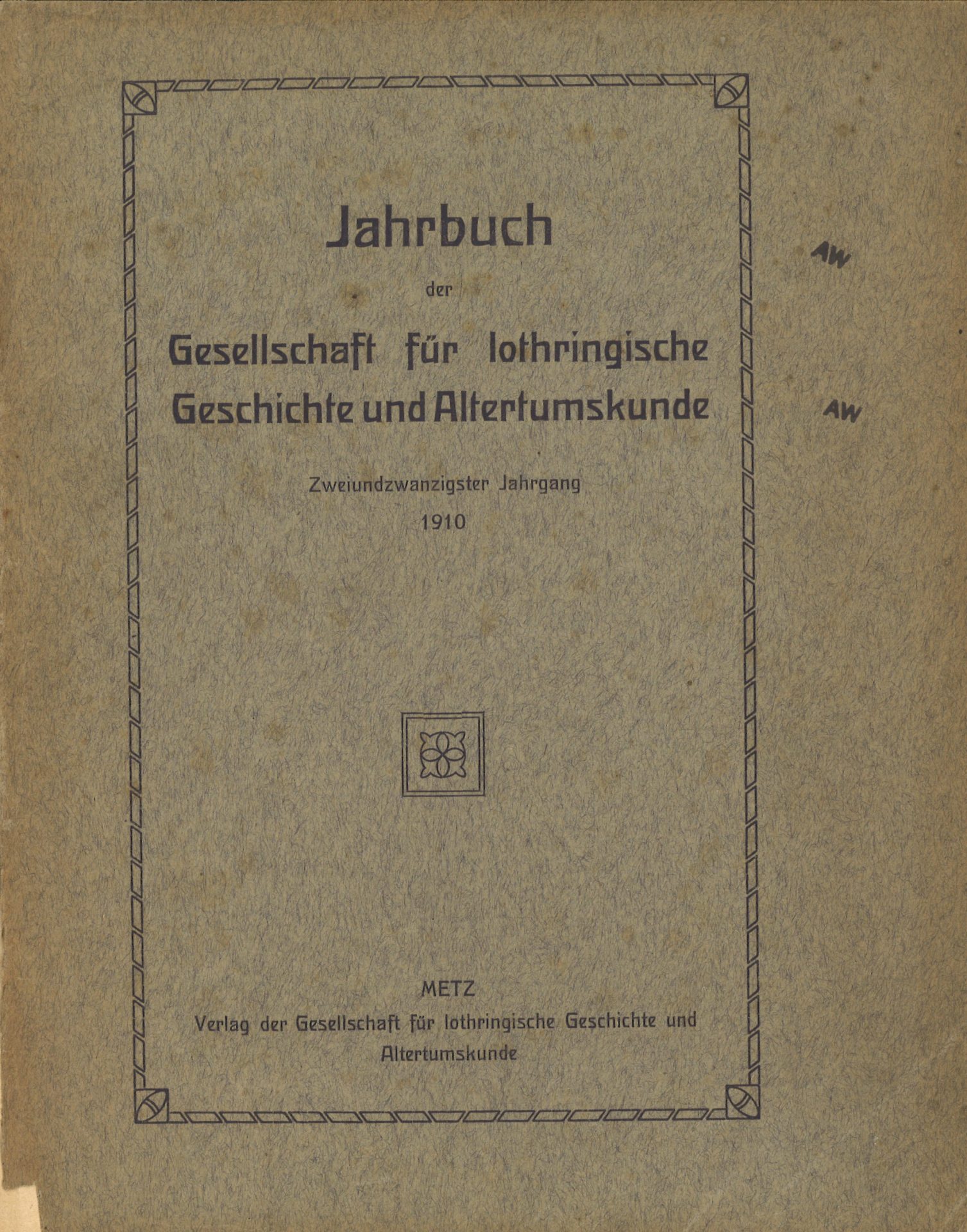Jahrbuch der Gesellschaft für lothringische Geschichte und Altertumskunde