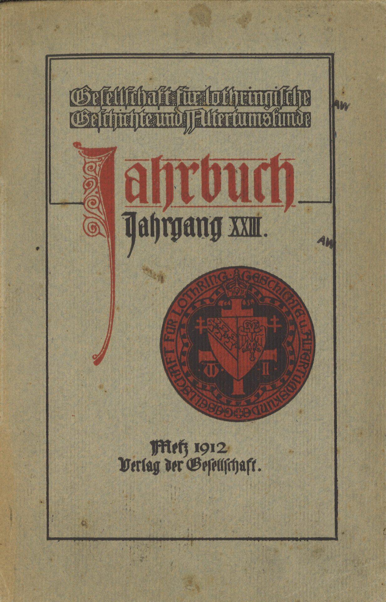 Jahrbuch der Gesellschaft für lothringische Geschichte und Altertumskunde