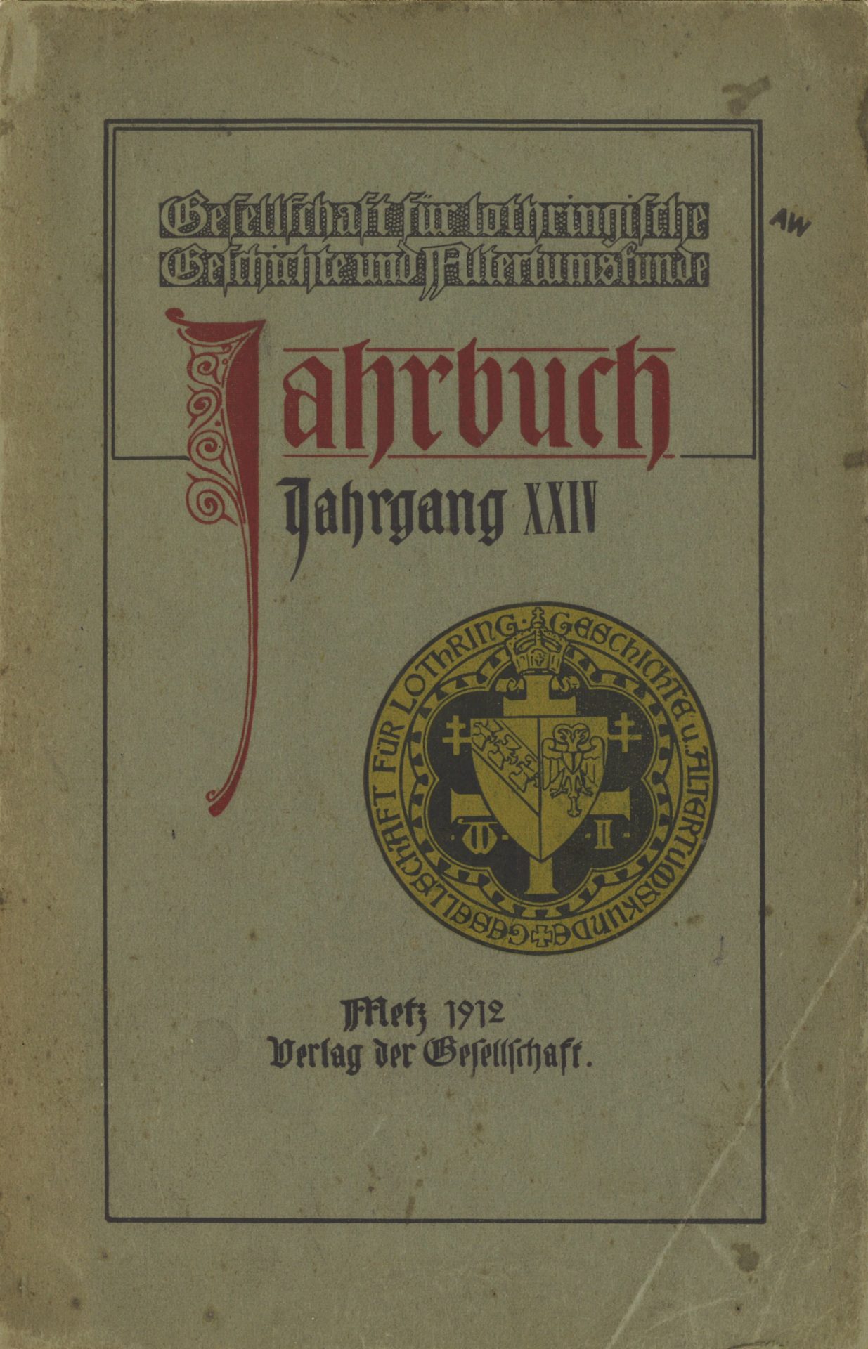 Jahrbuch der Gesellschaft für lothringische Geschichte und Altertumskunde