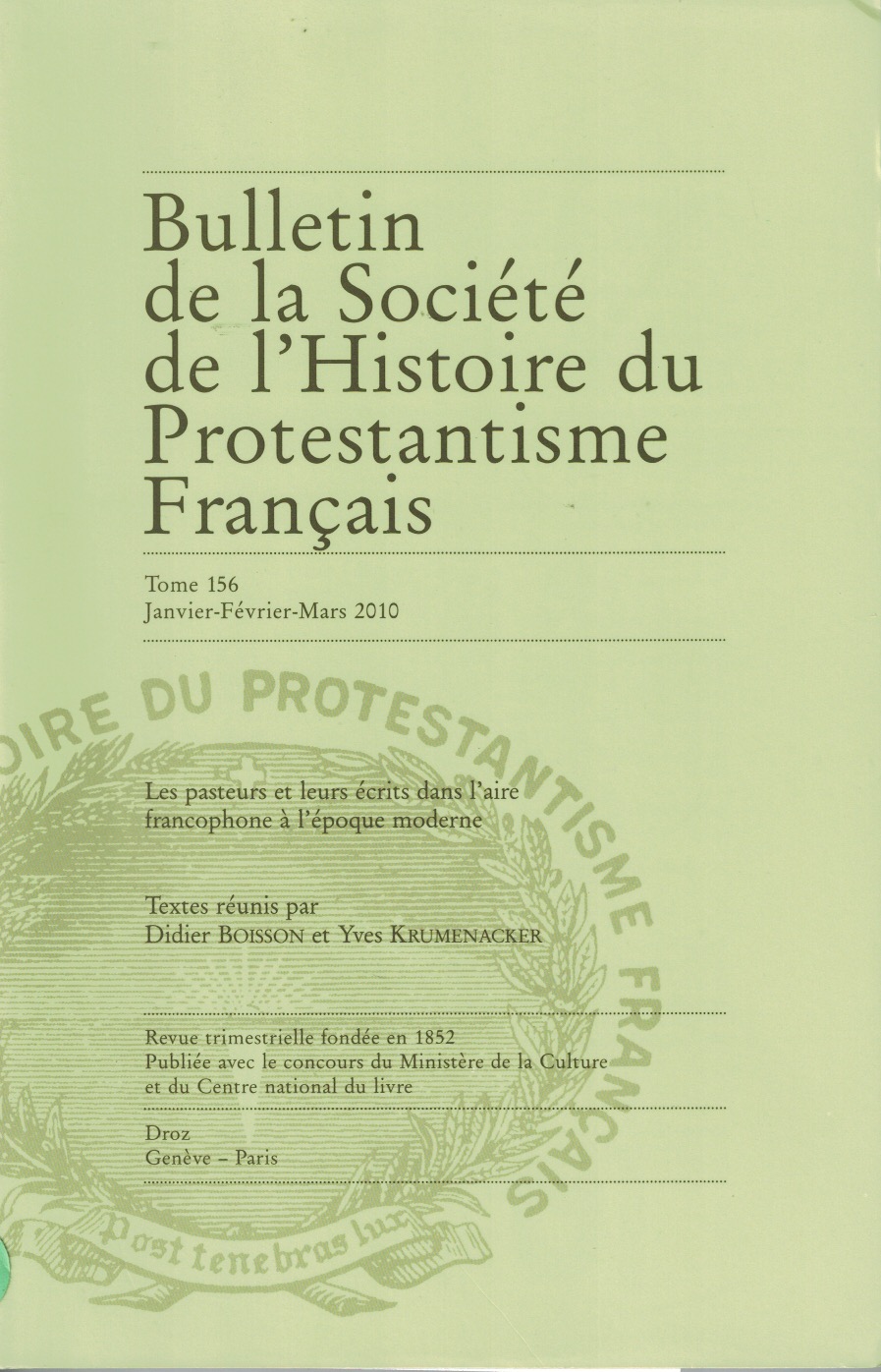 Bulletin de la Société de l'histoire du protestantisme français