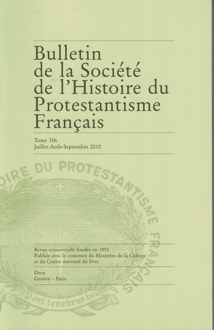 Bulletin de la Société de l'histoire du protestantisme français
