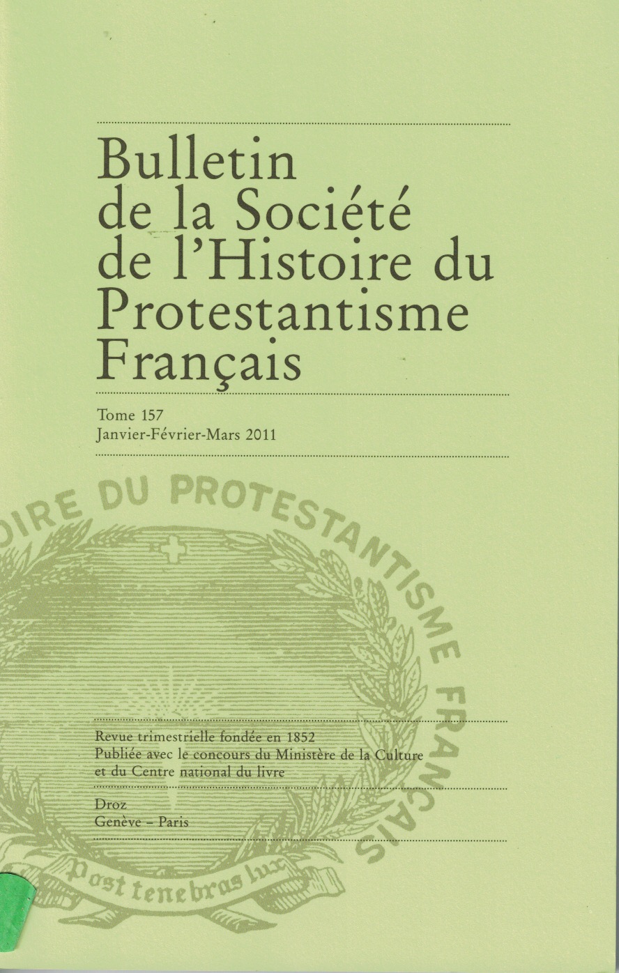 Bulletin de la Société de l'histoire du protestantisme français